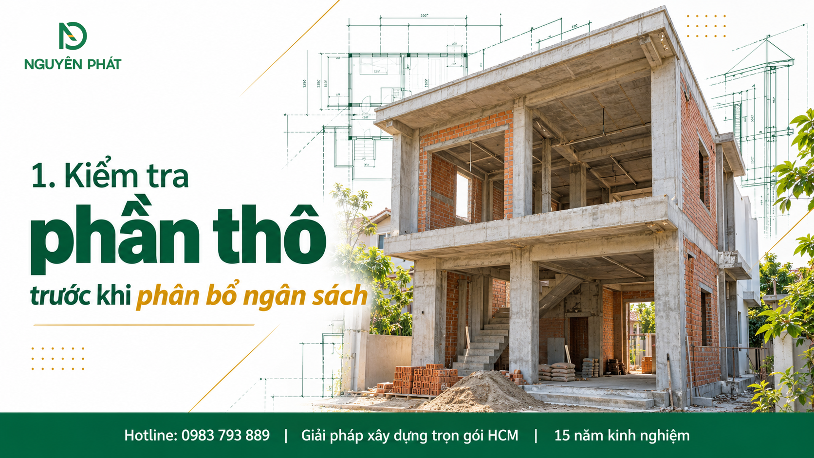 Kiểm tra phần thô nhà 2 tầng trước khi phân bổ chi phí hoàn thiện cùng Nguyên Phát (NP Group)