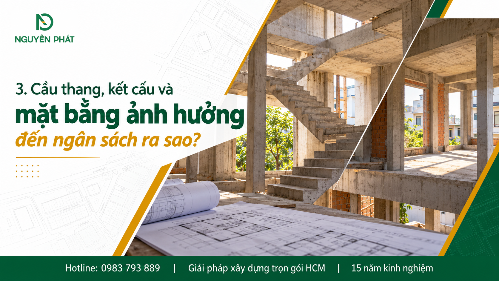 Ảnh hưởng của cầu thang, kết cấu và mặt bằng đến chi phí xây nhà 3 tầng – Nguyên Phát (NP Group)