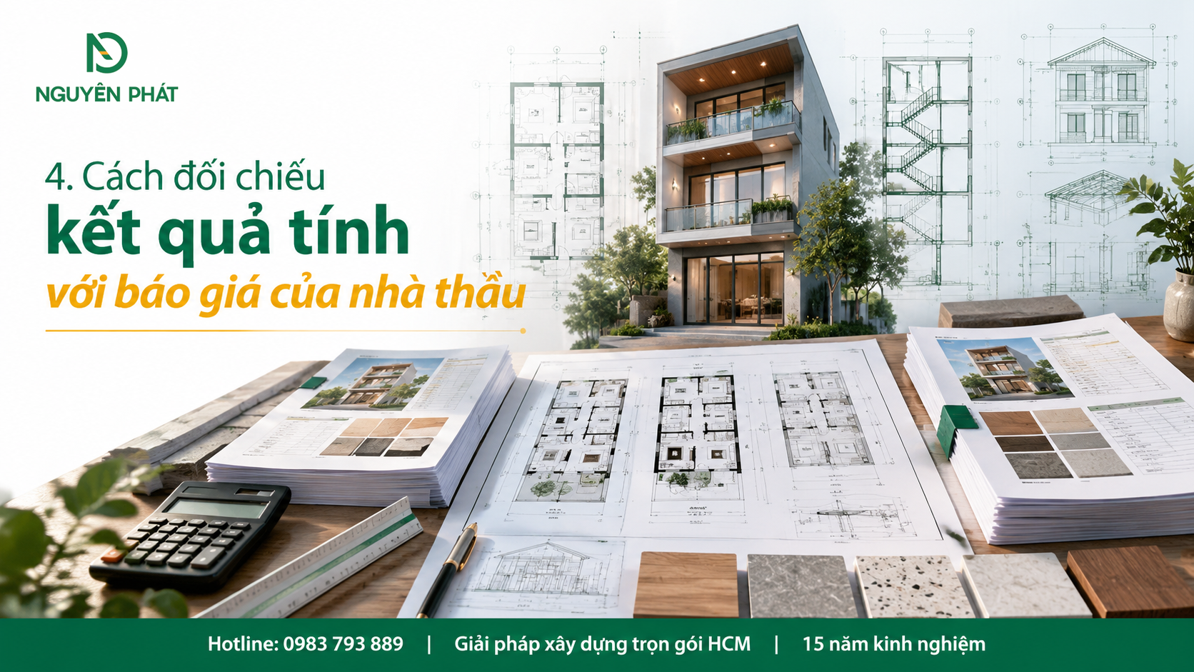 Cách đối chiếu dự toán với báo giá nhà thầu khi xây nhà 3 tầng – Nguyên Phát (NP Group)