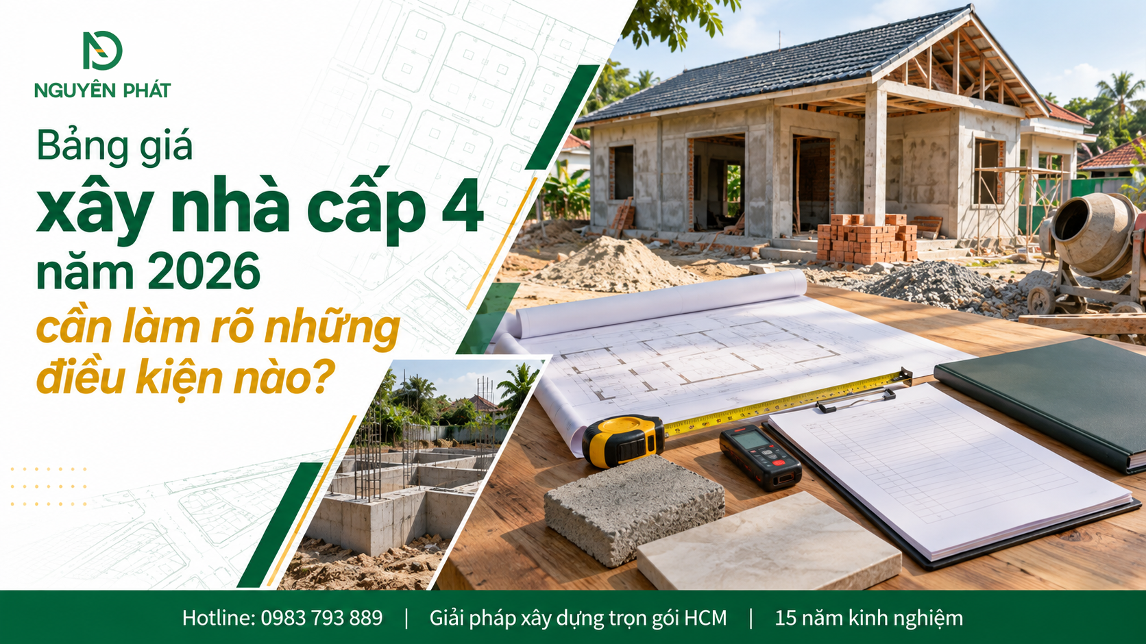 Điều kiện cần làm rõ trong bảng giá xây nhà cấp 4 năm 2026 - Nguyên Phát (NP Group)