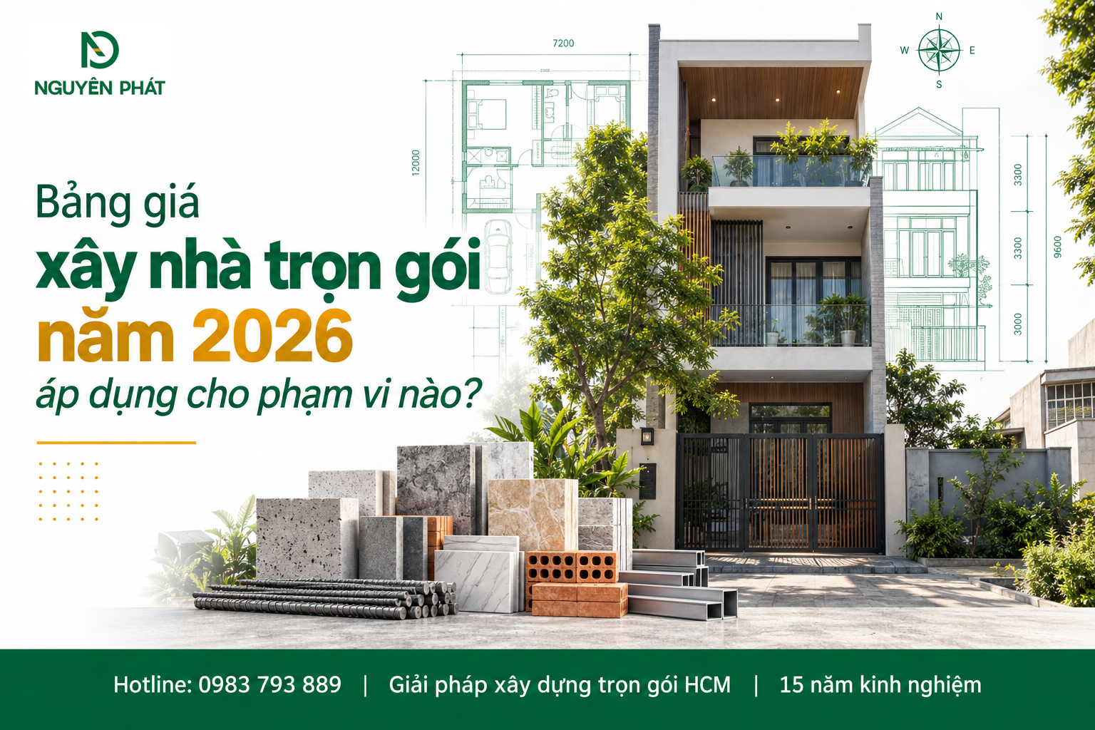 Phạm vi bảng giá xây nhà trọn gói năm 2026 - Nguyên Phát (NP Group)