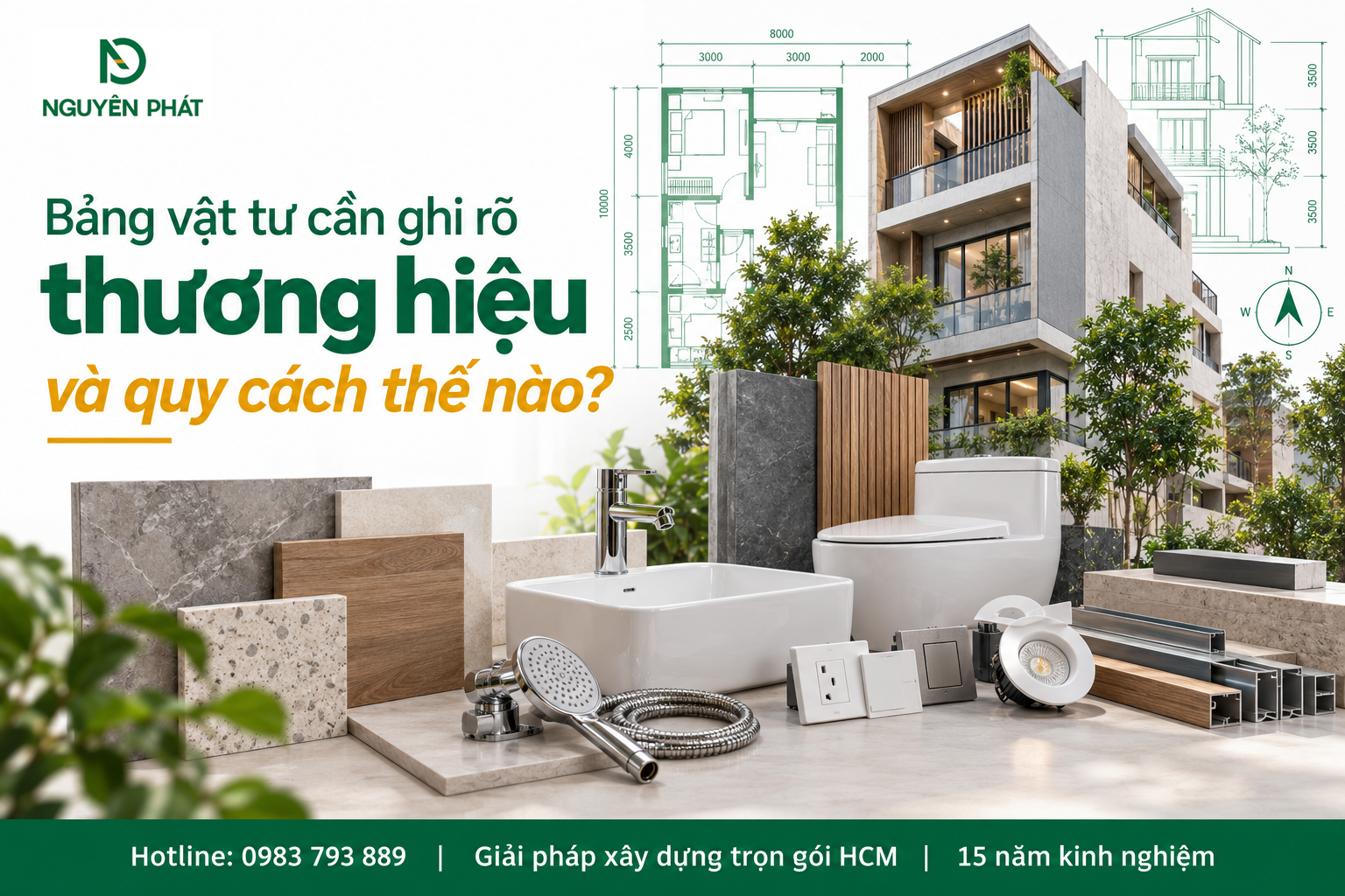 Bảng vật tư xây dựng ghi rõ thương hiệu và quy cách Nguyên Phát (NP Group)