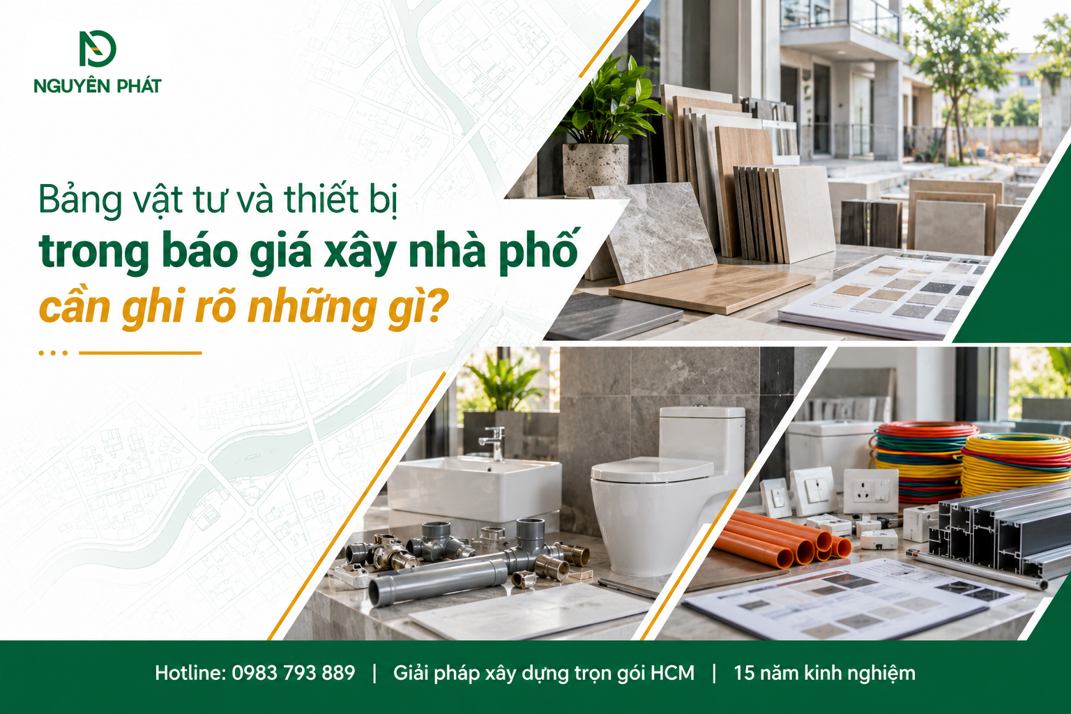Bảng vật tư và thiết bị xây nhà phố minh bạch - Nguyên Phát (NP Group)
