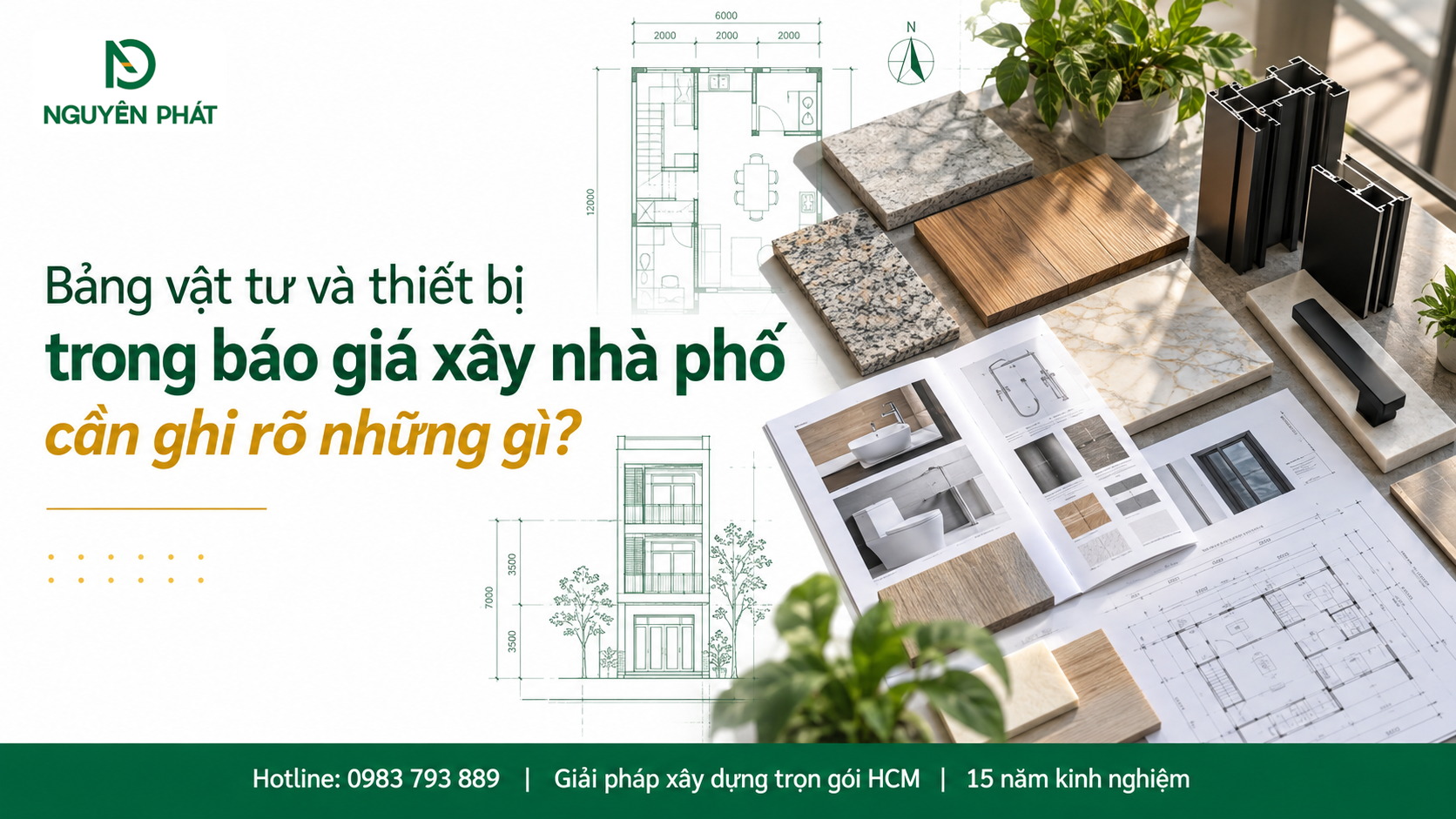 Bảng vật tư thiết bị xây nhà phố trong báo giá minh bạch - Nguyên Phát (NP Group)