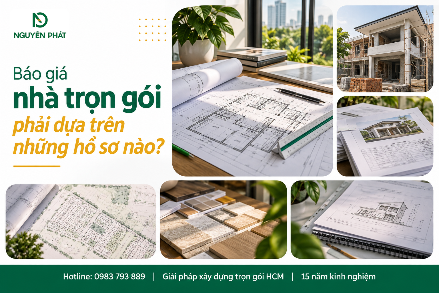 Hồ sơ báo giá thi công nhà trọn gói chi tiết chuẩn Nguyên Phát (NP Group)