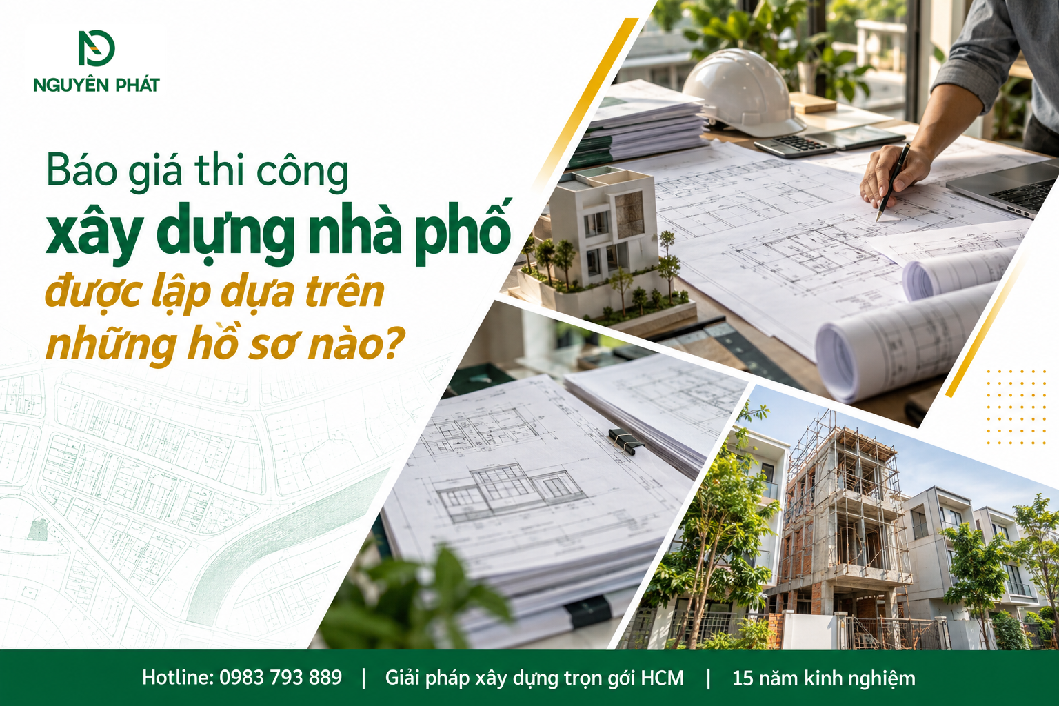 Hồ sơ lập báo giá thi công xây dựng nhà phố - Nguyên Phát (NP Group)