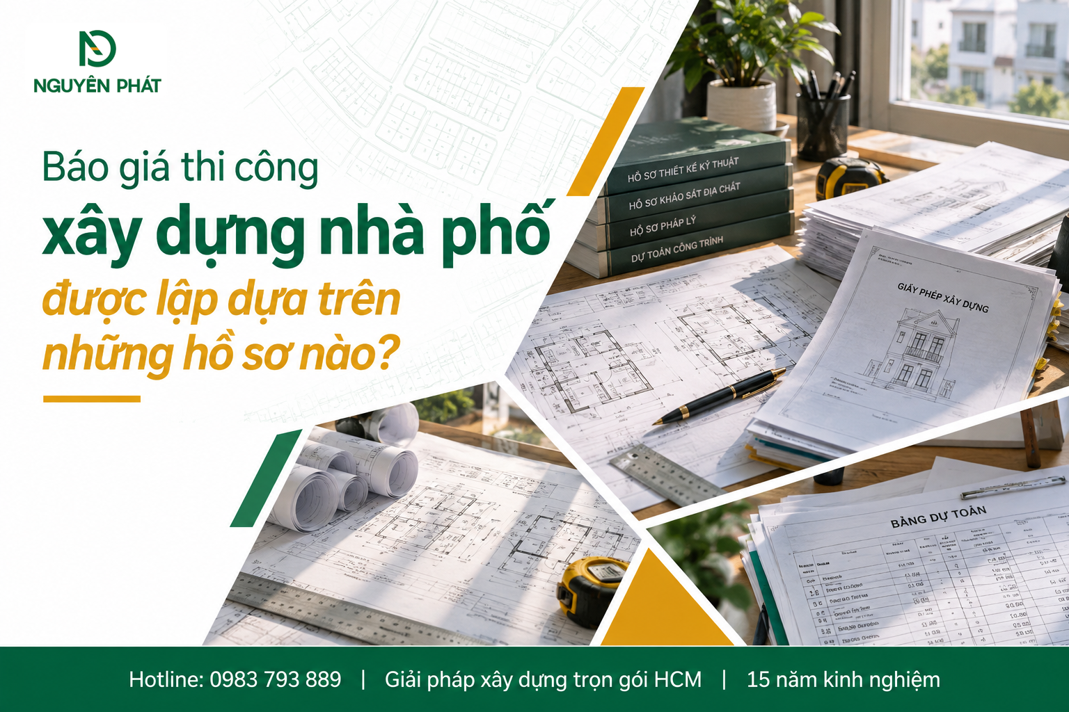 Hồ sơ lập báo giá thi công xây dựng nhà phố – Nguyên Phát (NP Group)