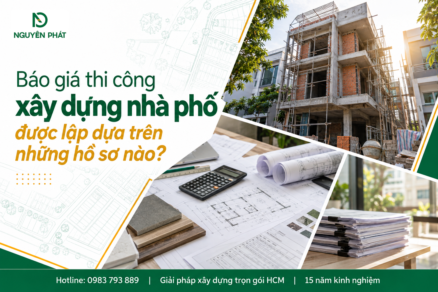 Hồ sơ lập báo giá thi công nhà phố - Nguyên Phát (NP Group)
