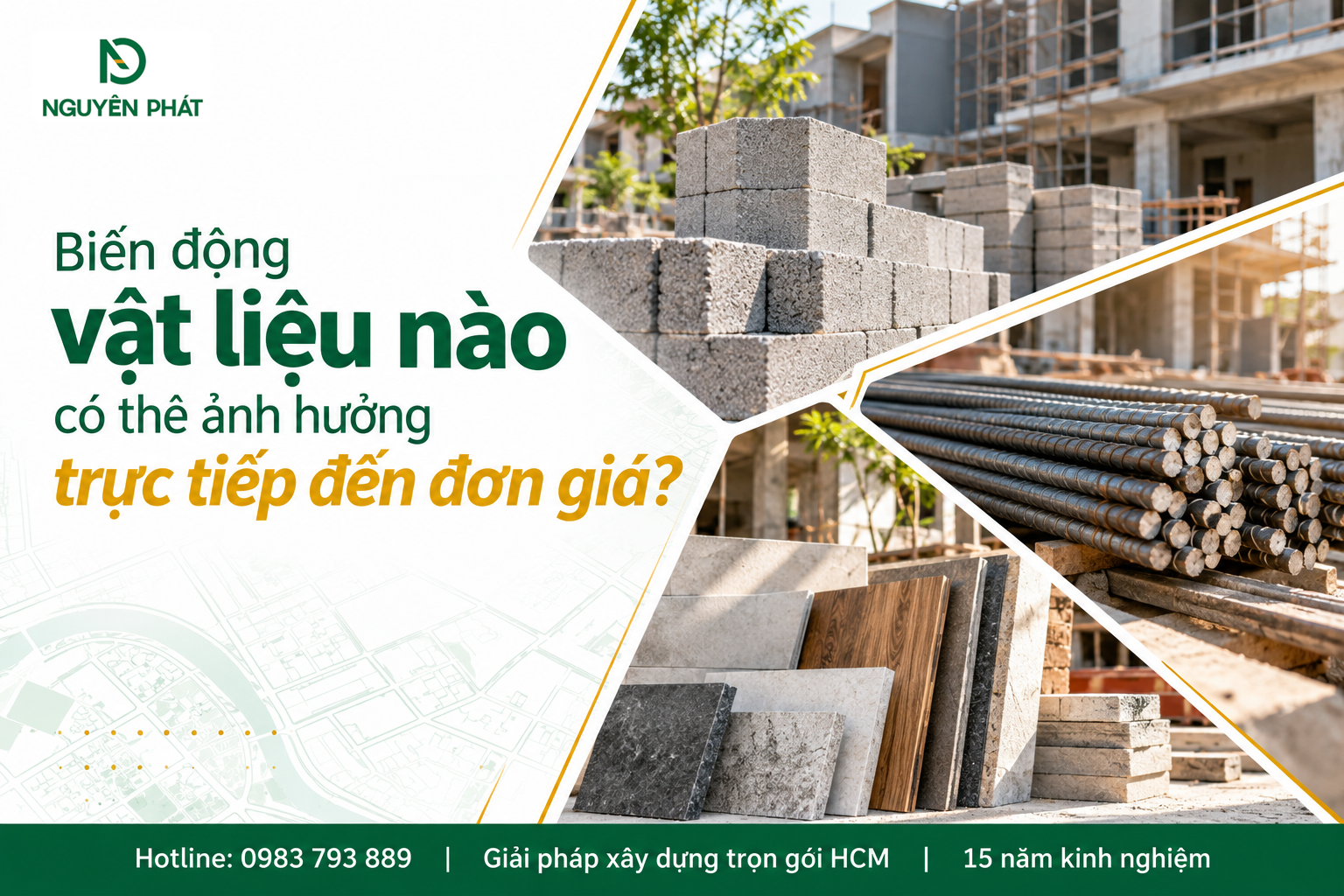 Biến động vật liệu xây dựng ảnh hưởng đơn giá thi công cùng Nguyên Phát (NP Group)