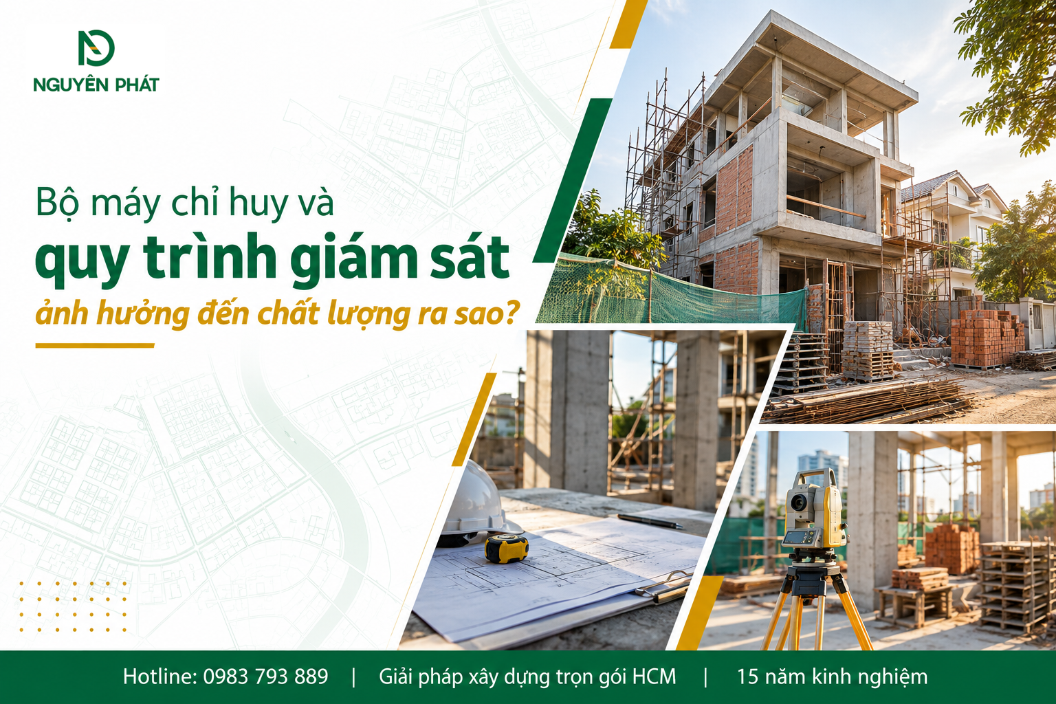 Quy trình giám sát chất lượng xây dựng Nguyên Phát (NP Group)