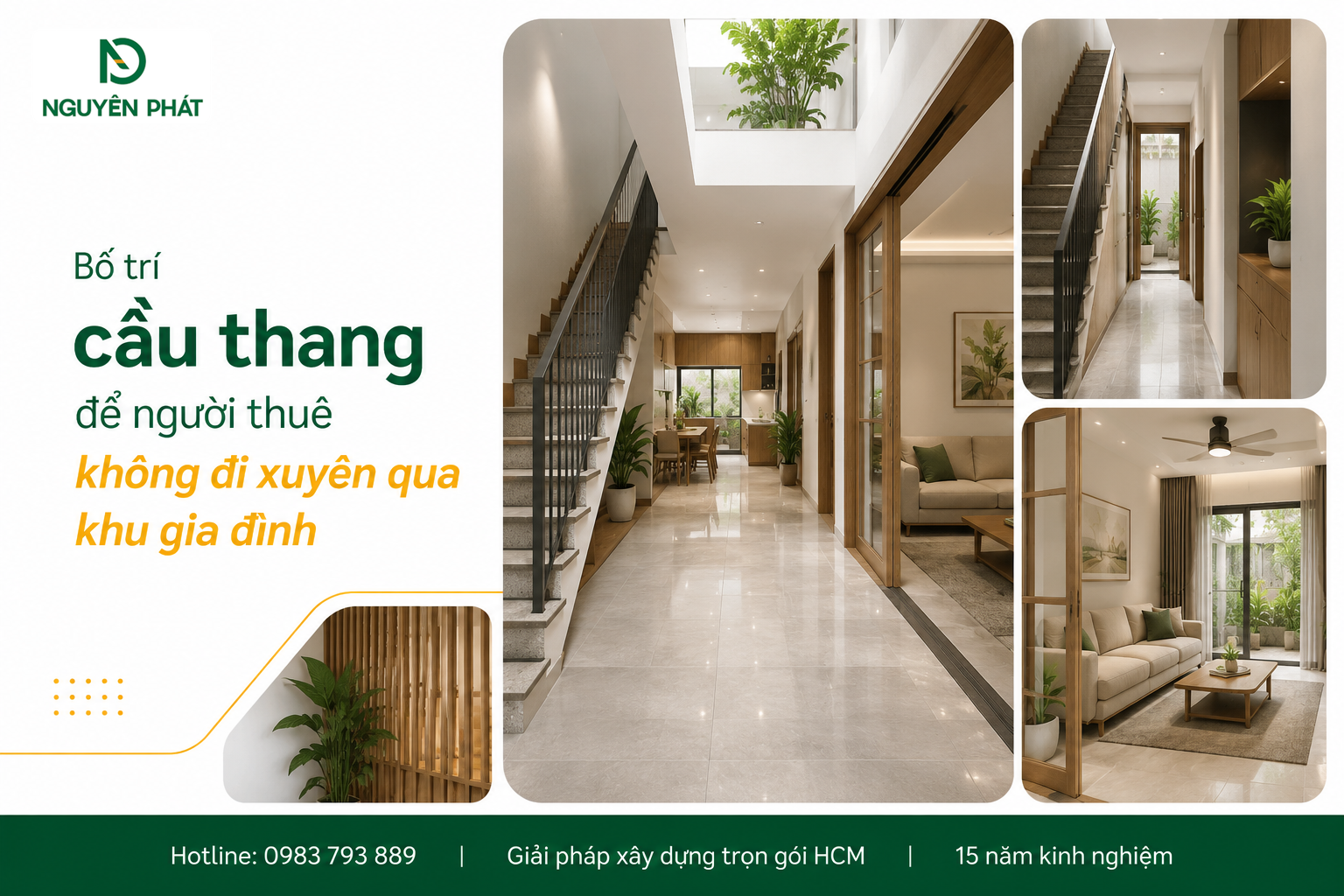 Bố trí cầu thang để người thuê không đi xuyên qua khu gia đình