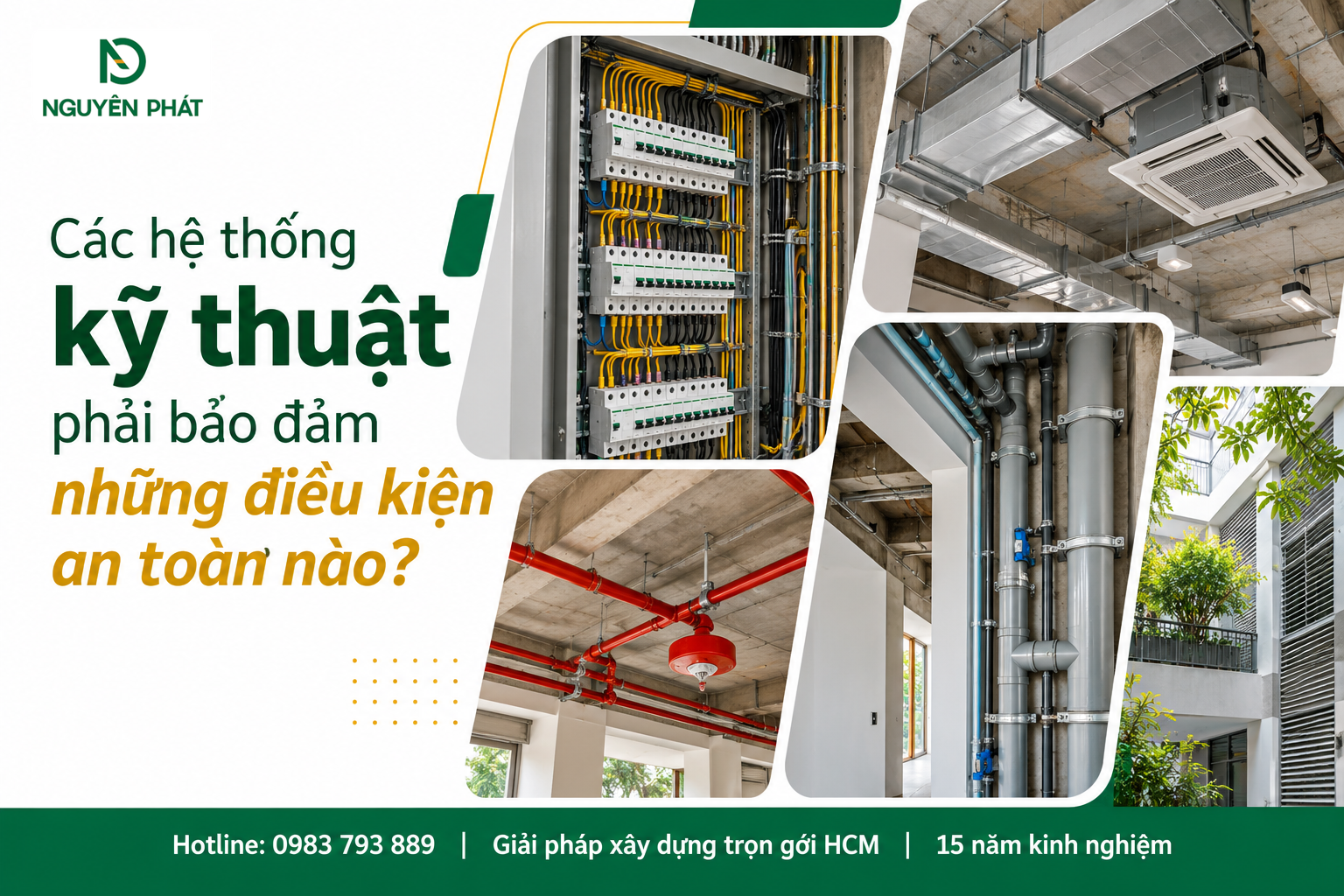 Hệ thống kỹ thuật an toàn trong nhà dân dụng theo Nguyên Phát (NP Group)