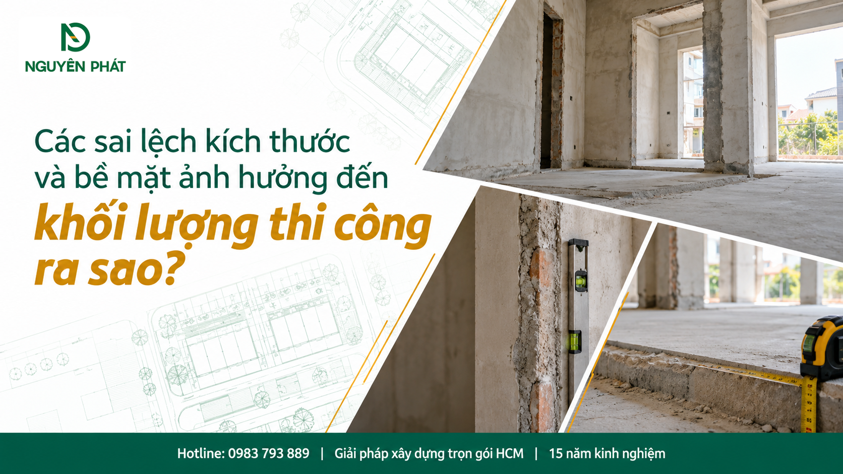 Đánh giá sai lệch kích thước và bề mặt để tính khối lượng thi công hoàn thiện Nguyên Phát (NP Group)
