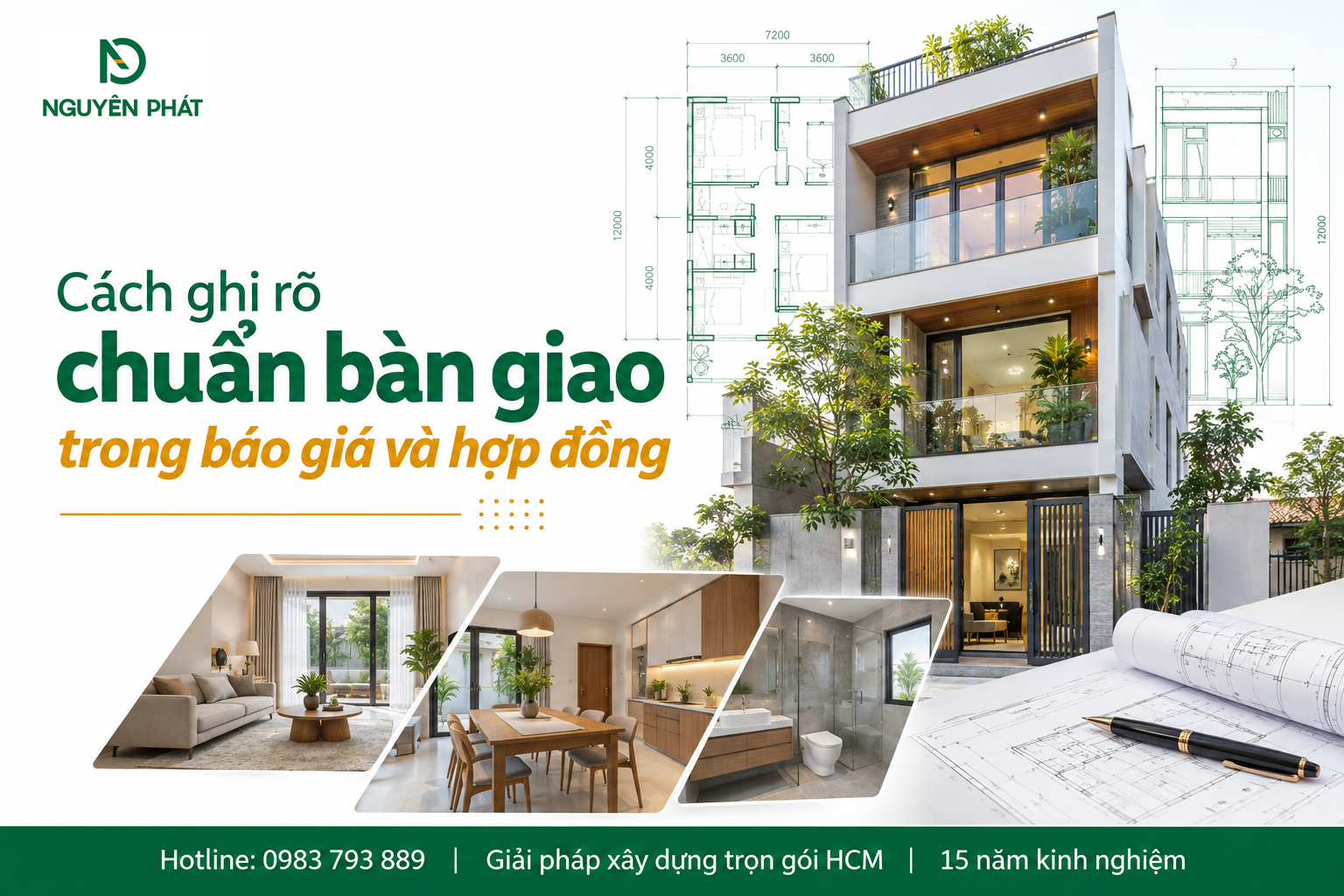 Chuẩn bàn giao nhà ghi rõ trong báo giá và hợp đồng - Nguyên Phát (NP Group)