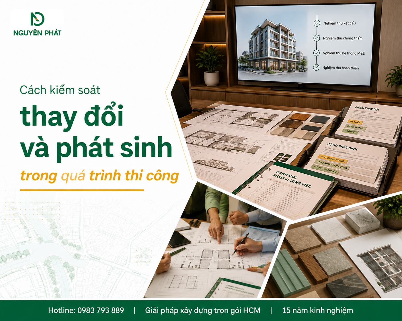 Cách kiểm soát thay đổi và phát sinh trong quá trình thi công