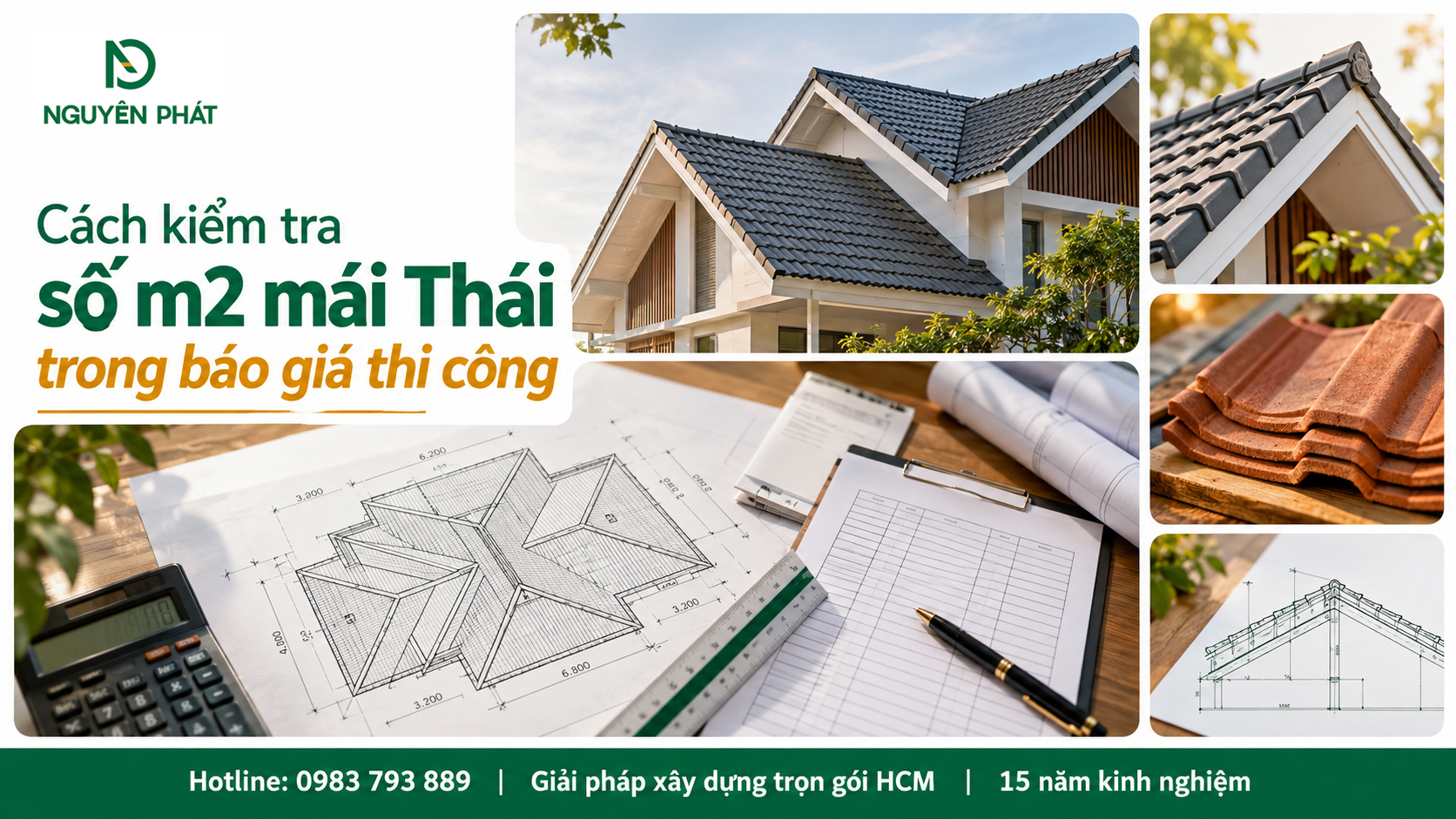 Kiểm tra diện tích mái Thái và khối lượng trong báo giá thi công - Nguyên Phát (NP Group)