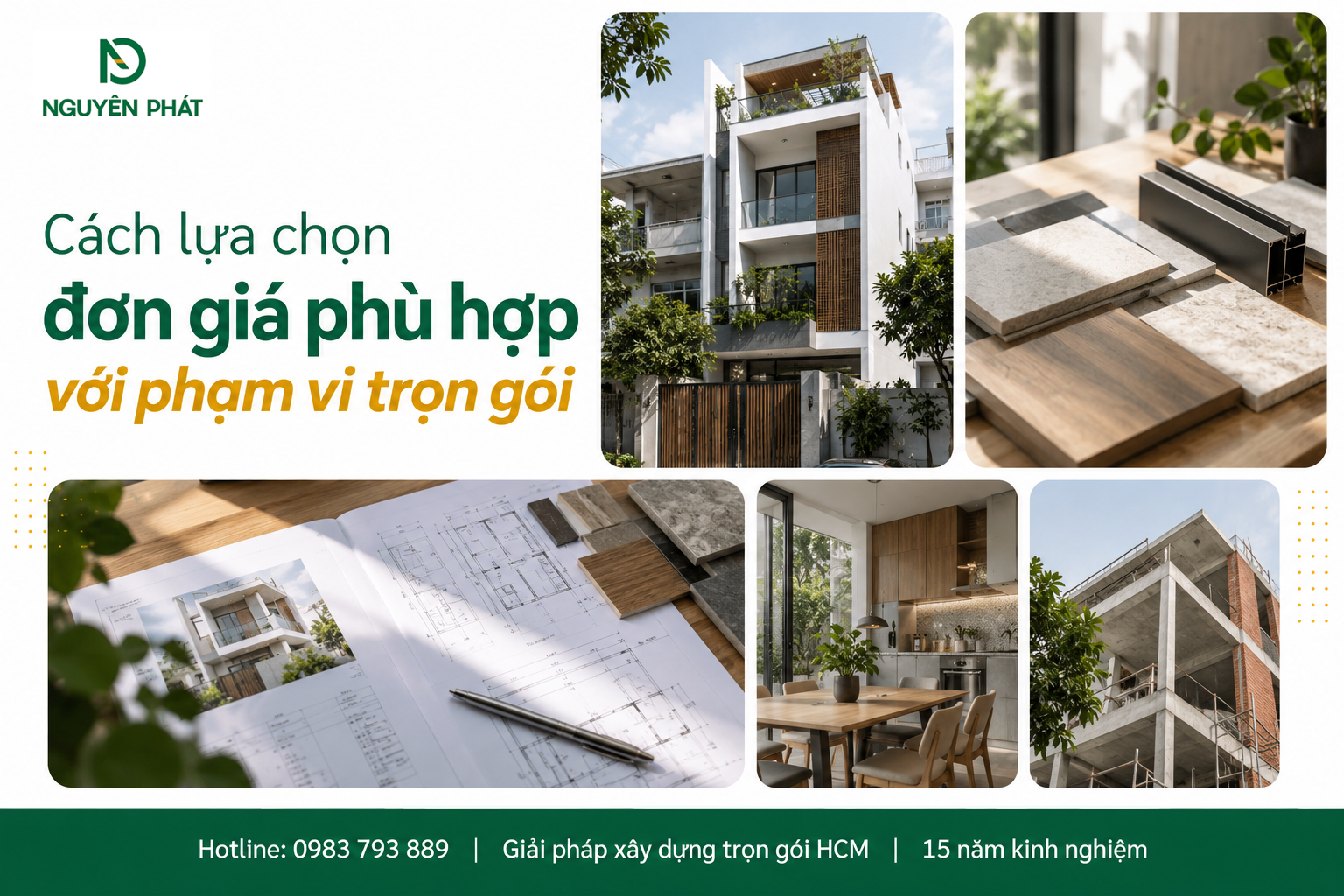 Lựa chọn đơn giá xây nhà trọn gói phù hợp phạm vi công việc - Nguyên Phát (NP Group)