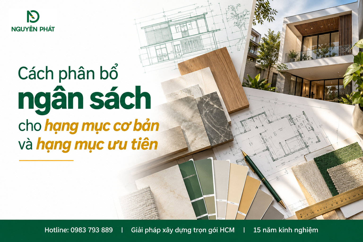 Phân bổ ngân sách hoàn thiện nhà theo hạng mục ưu tiên - Nguyên Phát (NP Group)