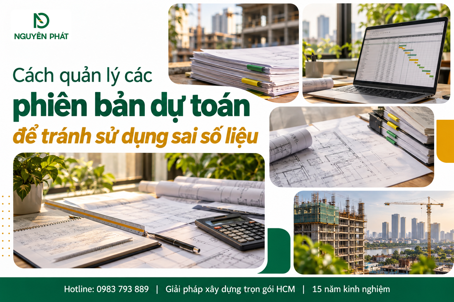 Quản lý phiên bản dự toán xây dựng chính xác - Nguyên Phát (NP Group)