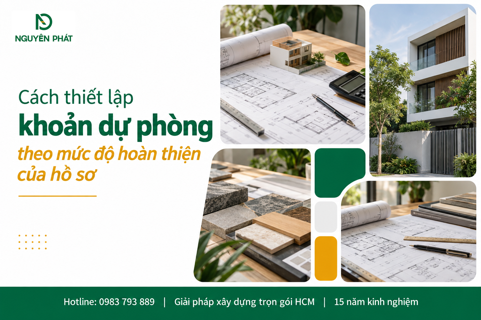 Dự phòng ngân sách xây dựng nhà ở theo hồ sơ thiết kế - Nguyên Phát (NP Group)