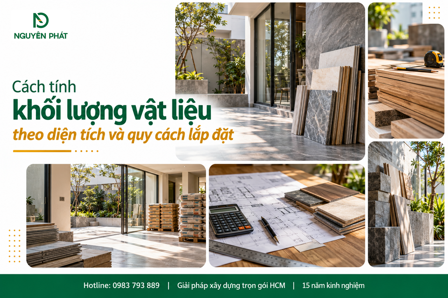 Tính toán khối lượng vật liệu hoàn thiện chính xác cho công trình - Nguyên Phát (NP Group)