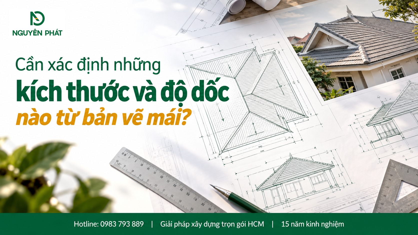 Bản vẽ xác định kích thước và độ dốc mái Thái khi tính diện tích - Nguyên Phát (NP Group)