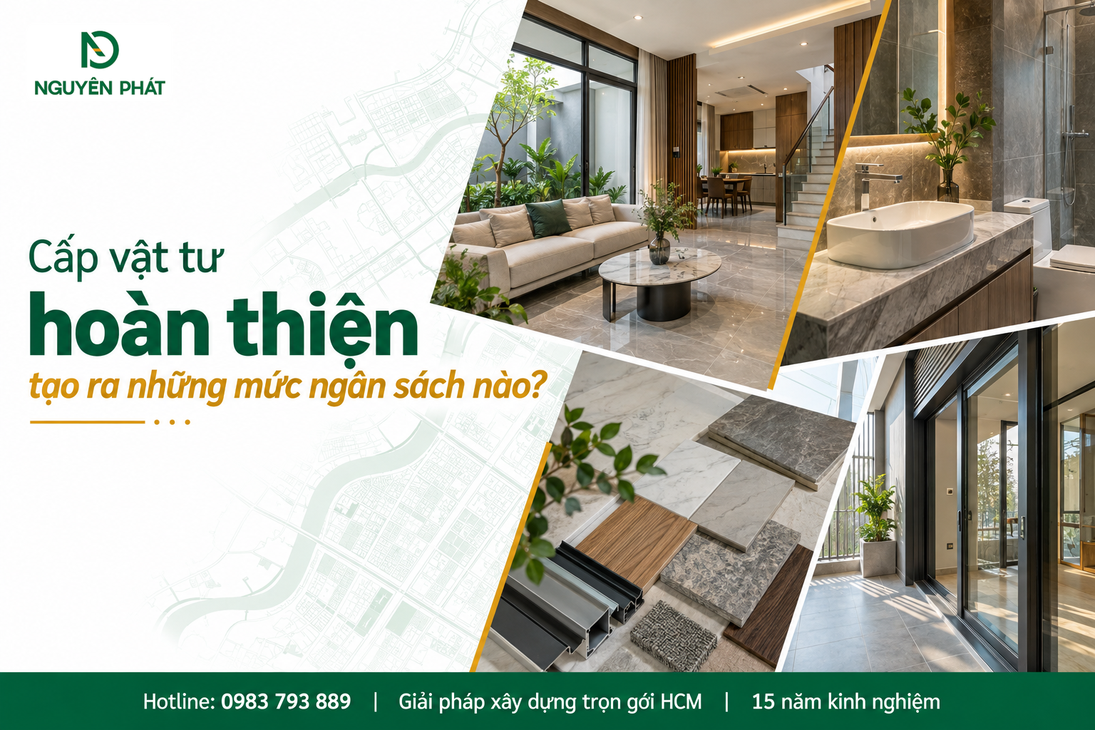 Cấp vật tư hoàn thiện và ngân sách xây nhà phố – Nguyên Phát (NP Group)