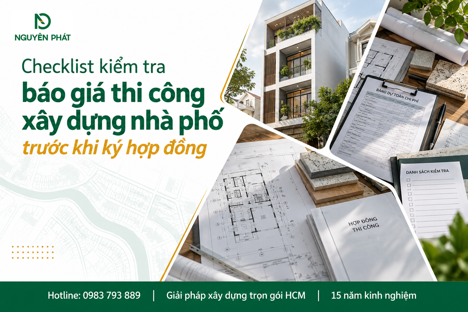 Checklist kiểm tra báo giá xây dựng nhà phố trước hợp đồng - Nguyên Phát (NP Group)