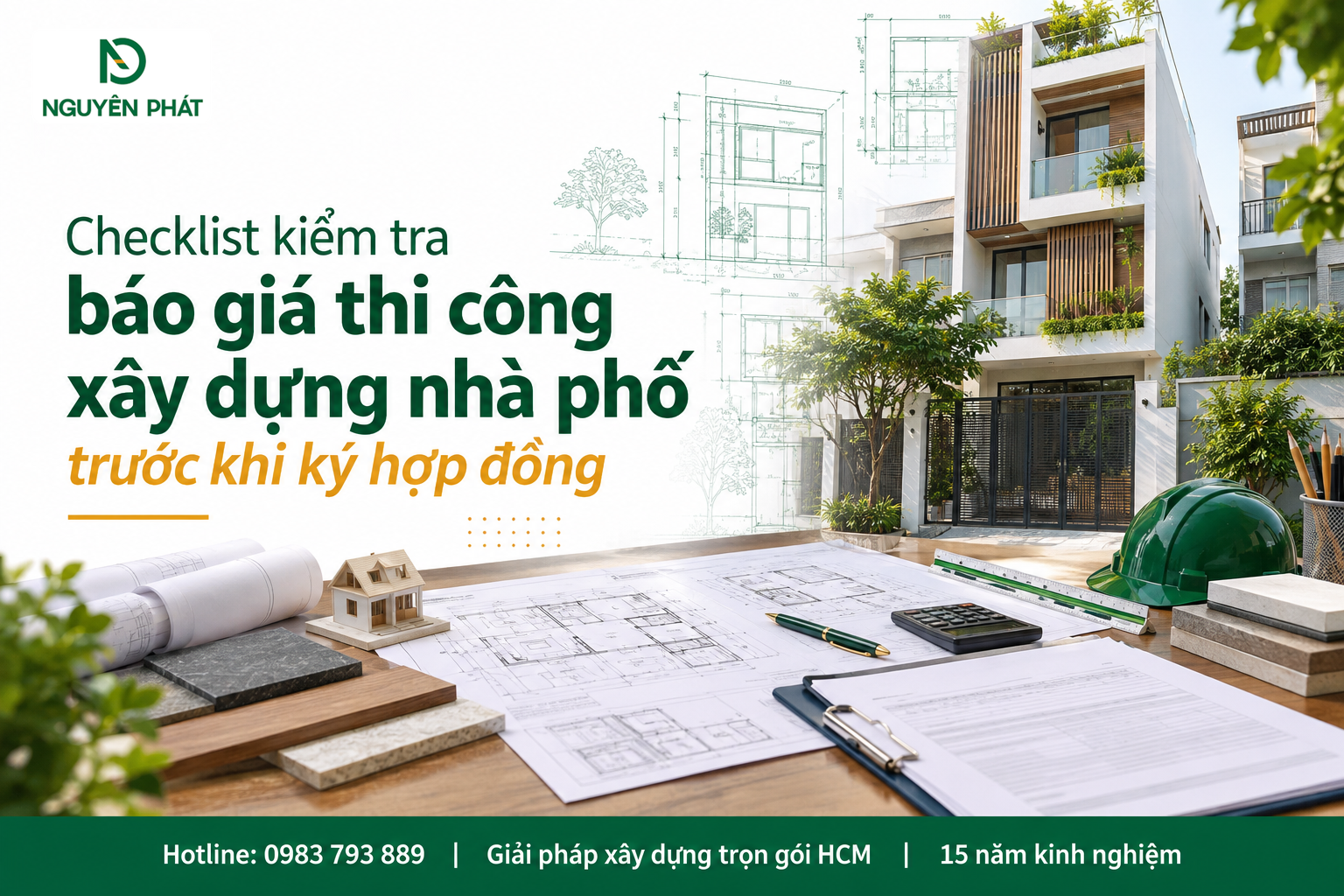 Checklist kiểm tra báo giá xây dựng nhà phố - Nguyên Phát (NP Group)