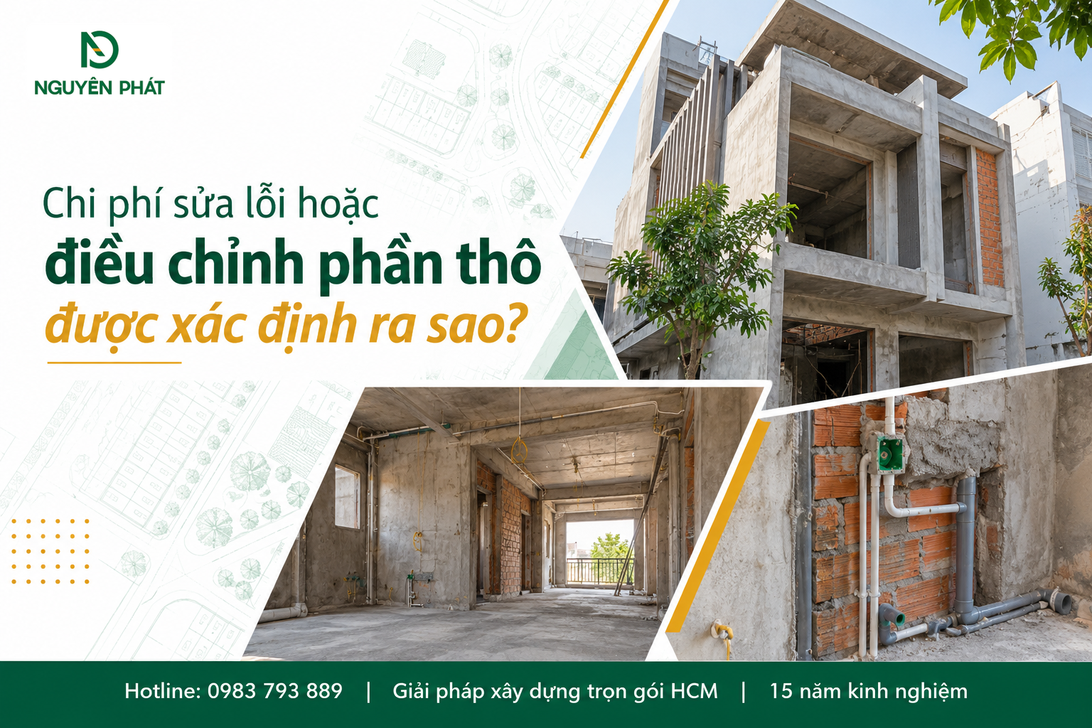 Điều chỉnh phần thô và xác định chi phí sửa lỗi nhà liền kề - Nguyên Phát (NP Group)