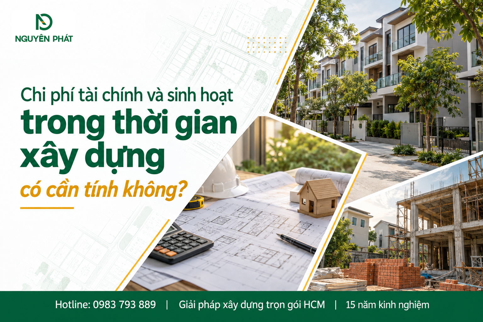 Quản lý chi phí tài chính khi xây dựng nhà ở - Nguyên Phát (NP Group)