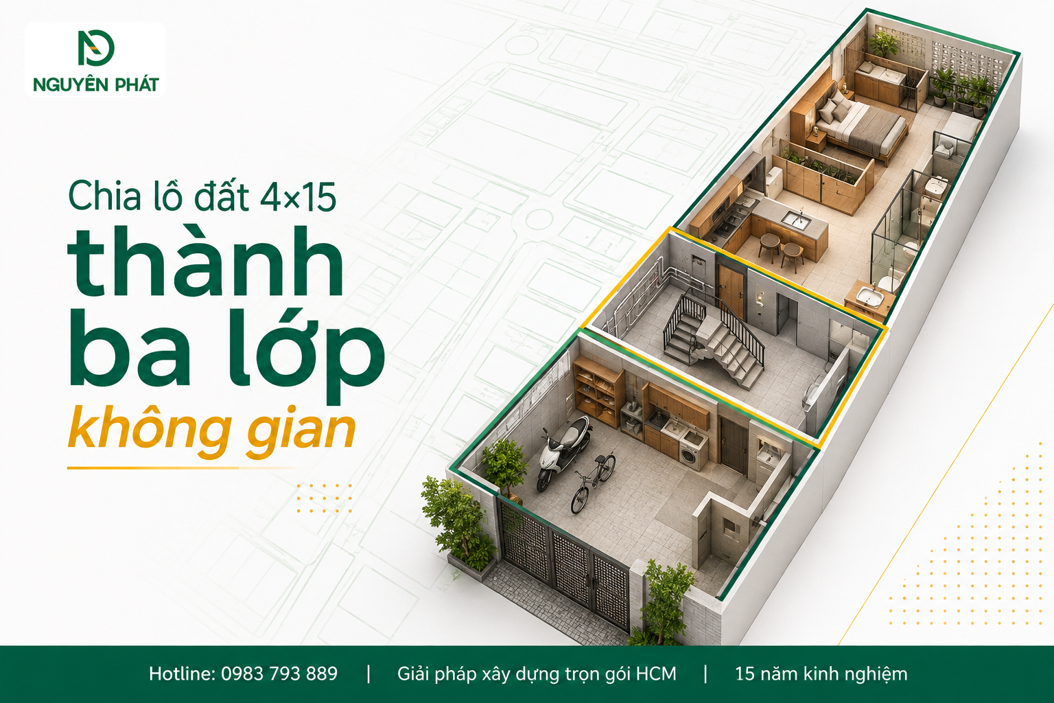 Chia lô đất 4×15 thành ba lớp không gian