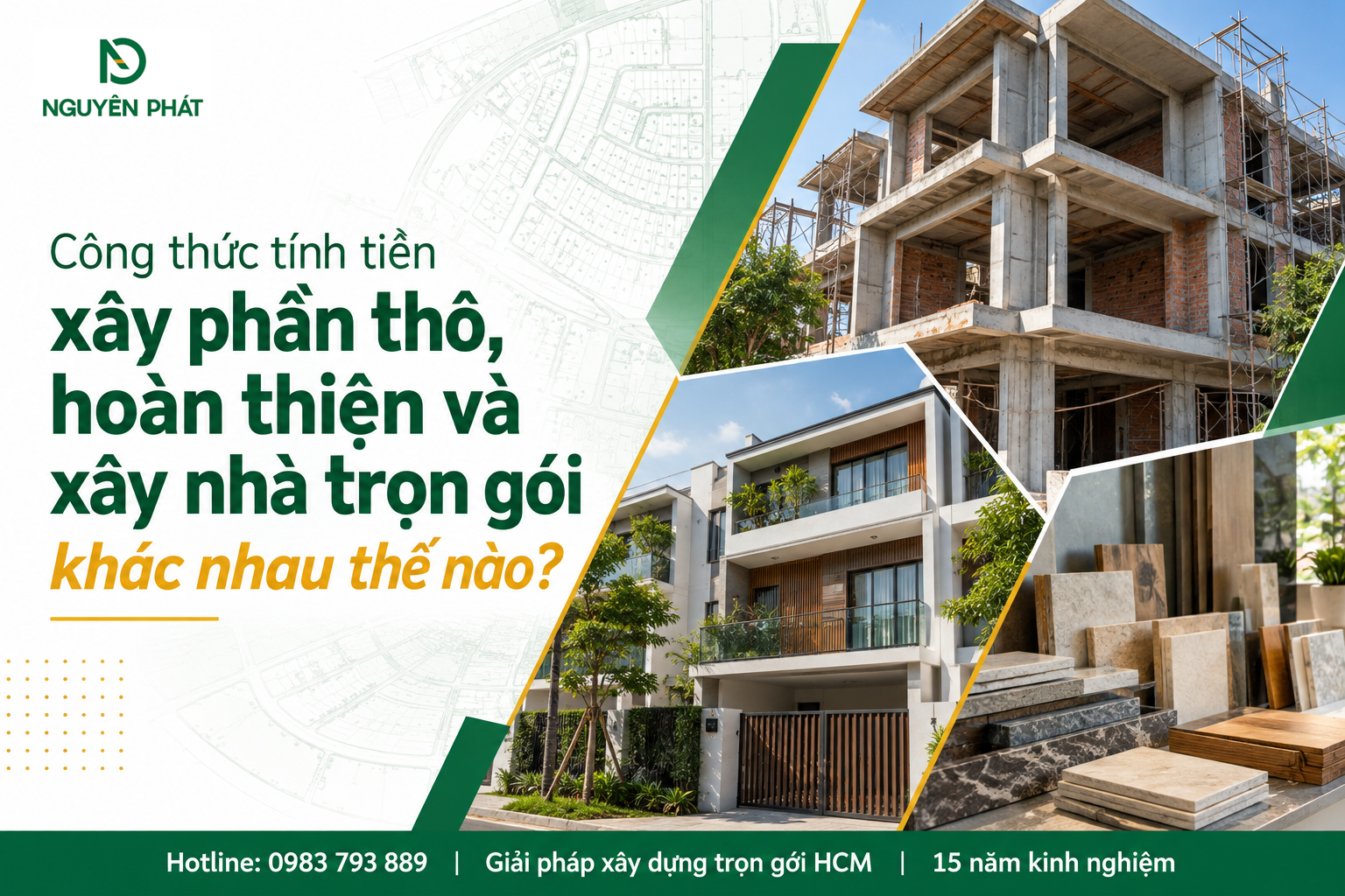 So sánh các gói xây dựng phần thô hoàn thiện và trọn gói - Nguyên Phát (NP Group)