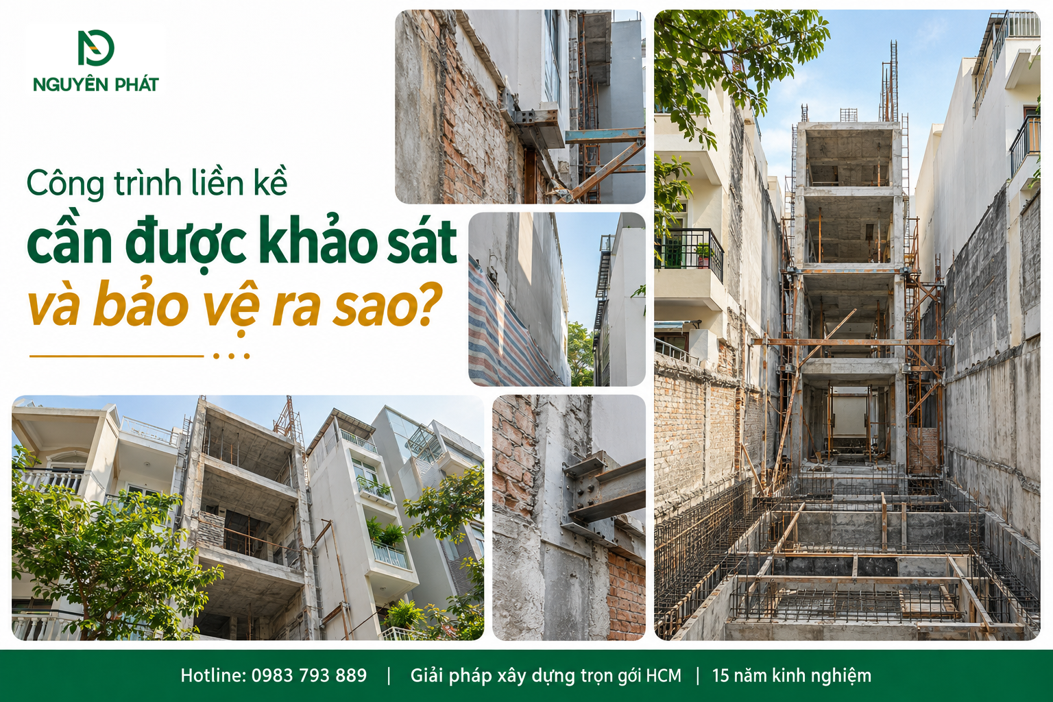 Khảo sát và bảo vệ công trình liền kề khi xây nhà phố - Nguyên Phát (NP Group)
