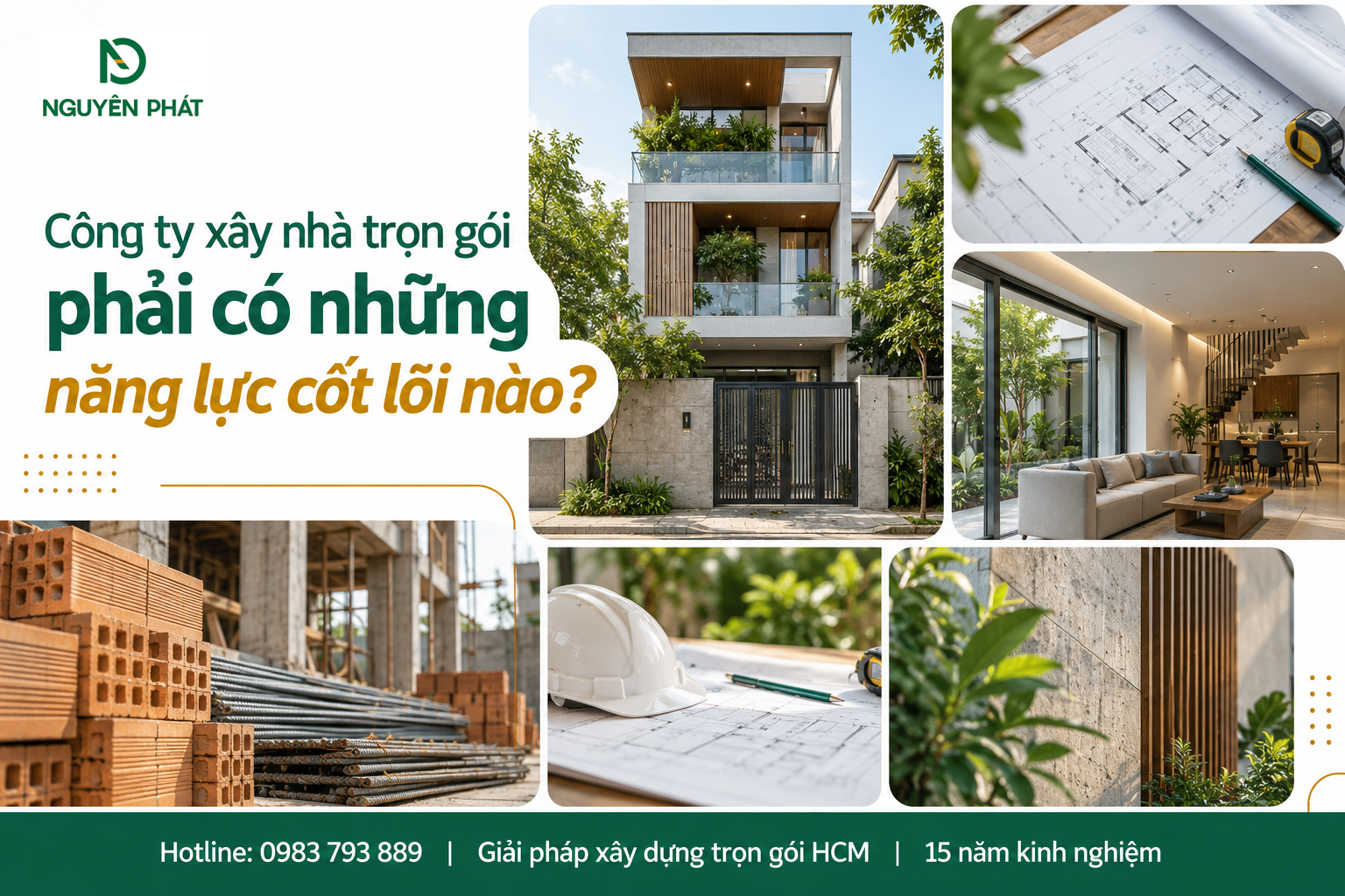 Năng lực công ty xây nhà trọn gói chuyên nghiệp - Nguyên Phát (NP Group)