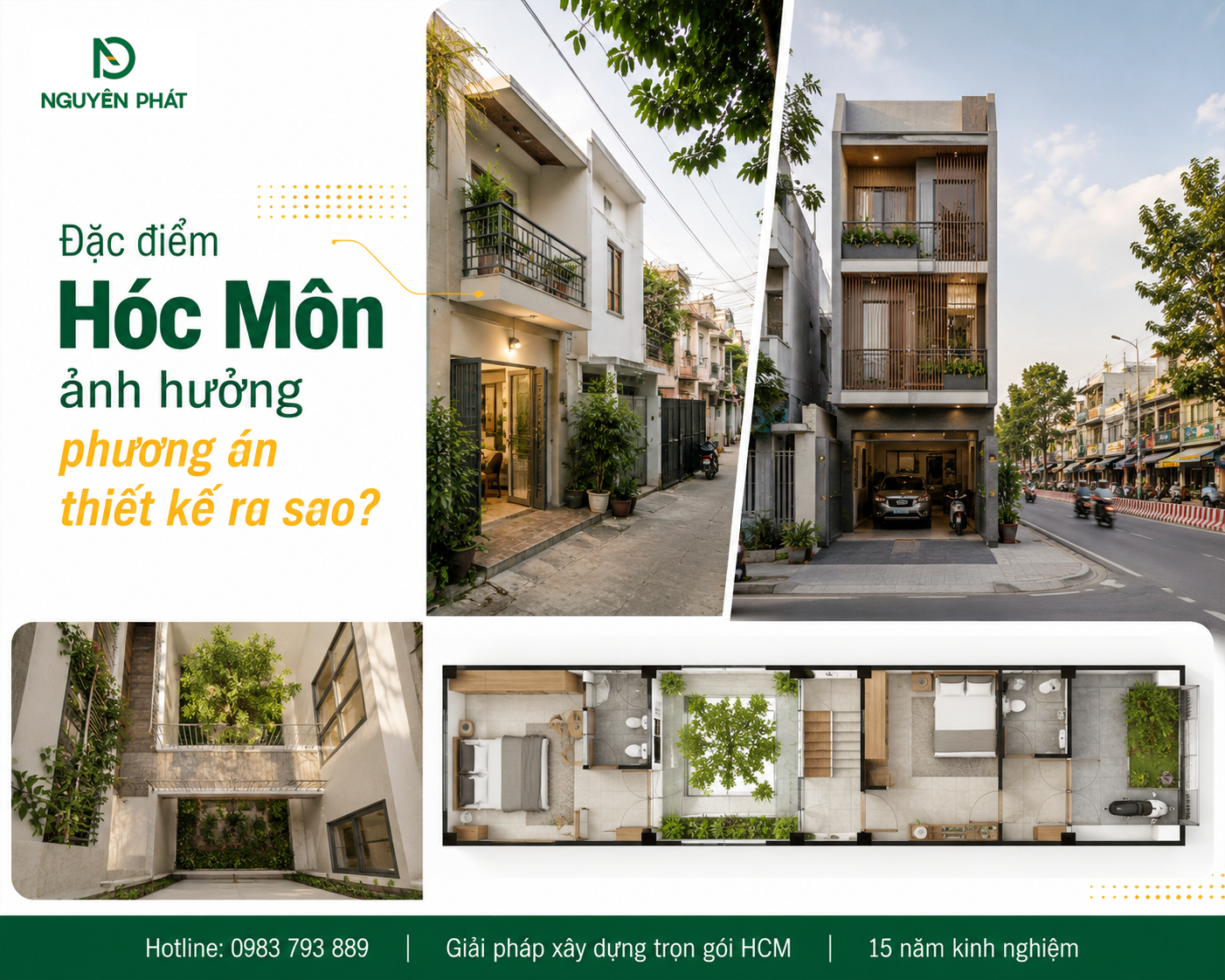 Đặc điểm Hóc Môn ảnh hưởng phương án thiết kế ra sao?