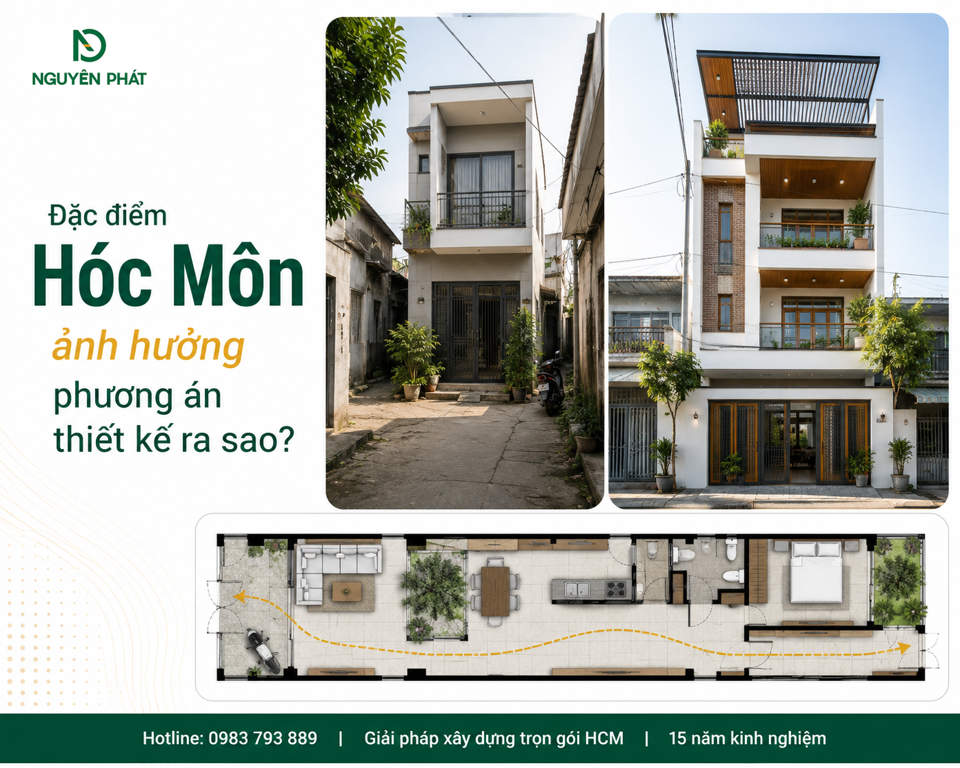 Đặc điểm Hóc Môn ảnh hưởng phương án thiết kế ra sao?