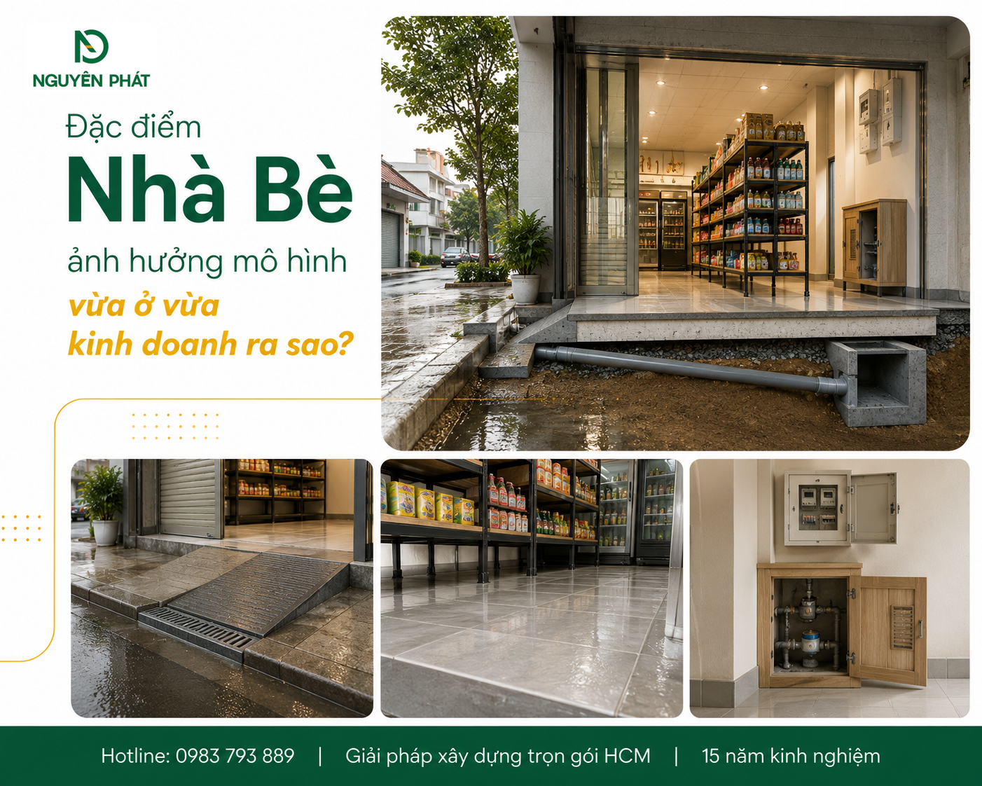 Đặc điểm Nhà Bè ảnh hưởng mô hình vừa ở vừa kinh doanh ra sao?