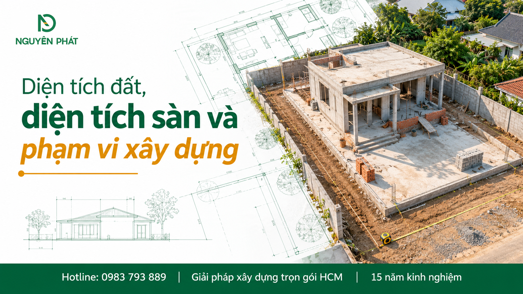 Phân biệt diện tích đất, diện tích sàn và phạm vi xây dựng nhà cấp 4 - Nguyên Phát (NP Group)