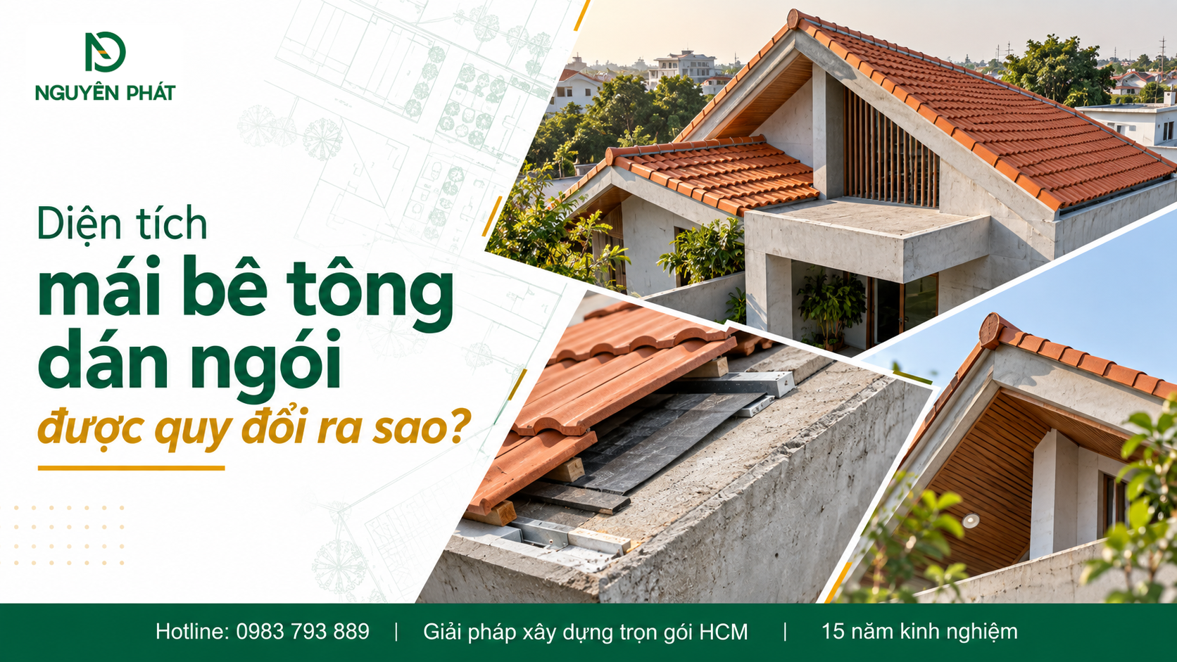 Kết cấu mái bê tông dán ngói và cách quy đổi diện tích mái Thái - Nguyên Phát (NP Group)