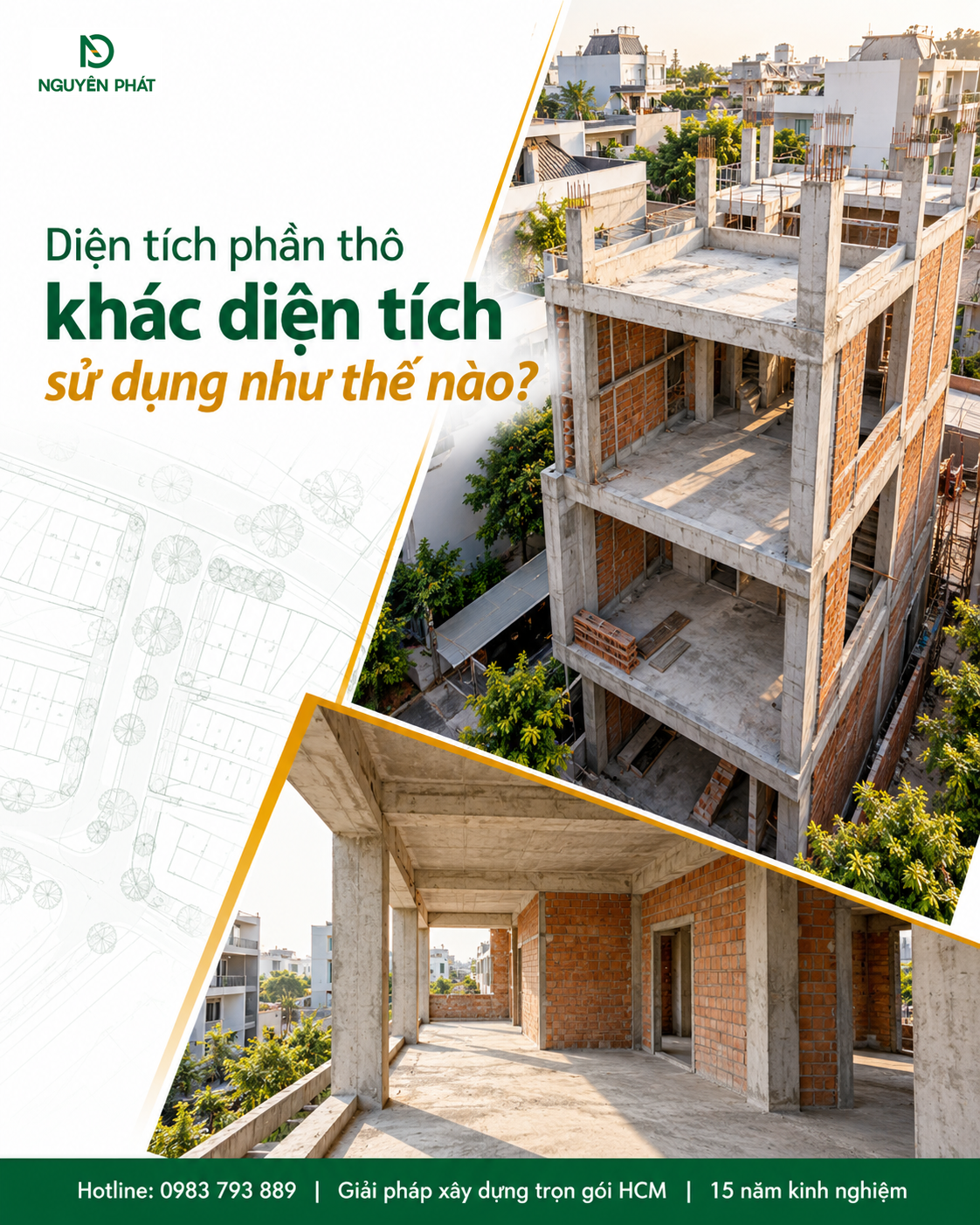 Phân biệt diện tích xây dựng phần thô và diện tích sử dụng nhà phố - Nguyên Phát (NP Group)