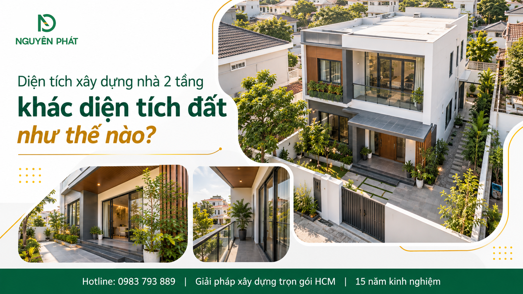 Phân biệt diện tích đất và diện tích xây dựng nhà 2 tầng theo hướng dẫn của Nguyên Phát (NP Group)