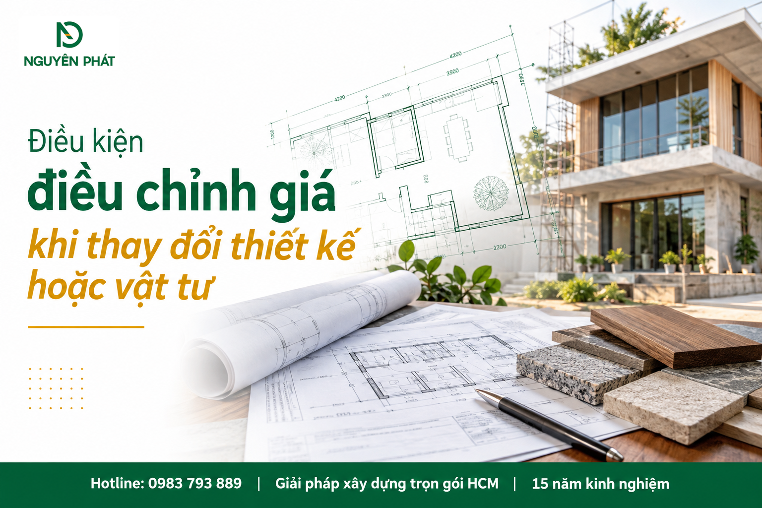 Điều chỉnh giá xây dựng khi thay đổi thiết kế vật tư Nguyên Phát (NP Group)