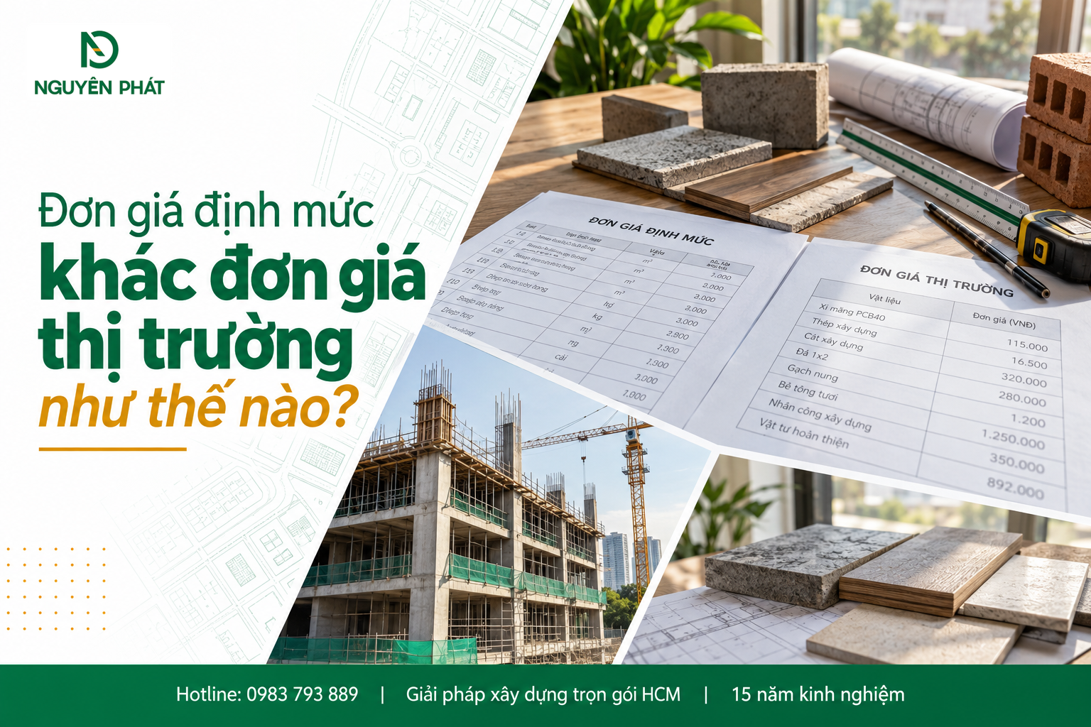 Đơn giá định mức và đơn giá thị trường xây dựng - Nguyên Phát (NP Group)