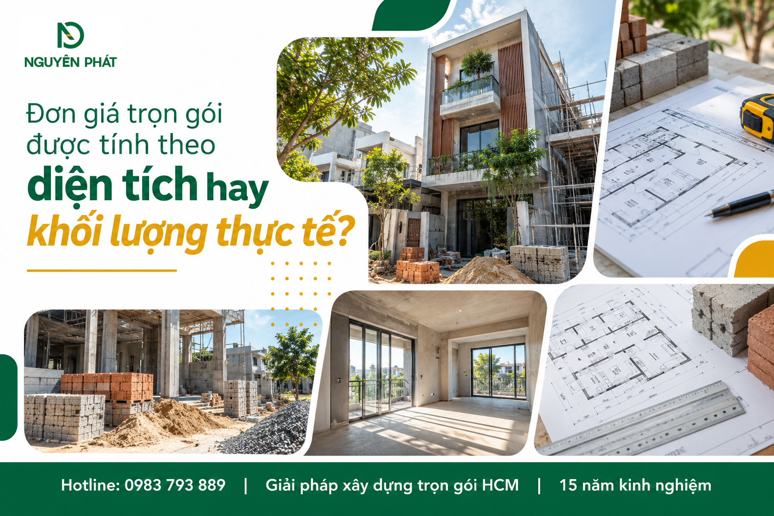 Cách tính đơn giá xây nhà theo diện tích và khối lượng thực tế – Nguyên Phát (NP Group)