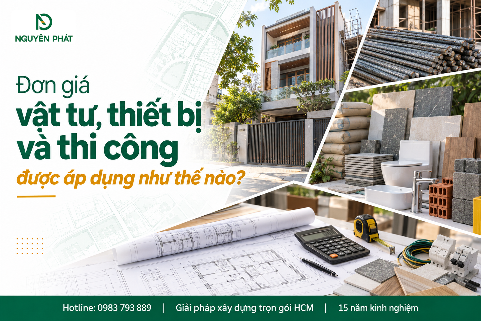 Đơn giá vật tư thiết bị và thi công nhà phố - Nguyên Phát (NP Group)