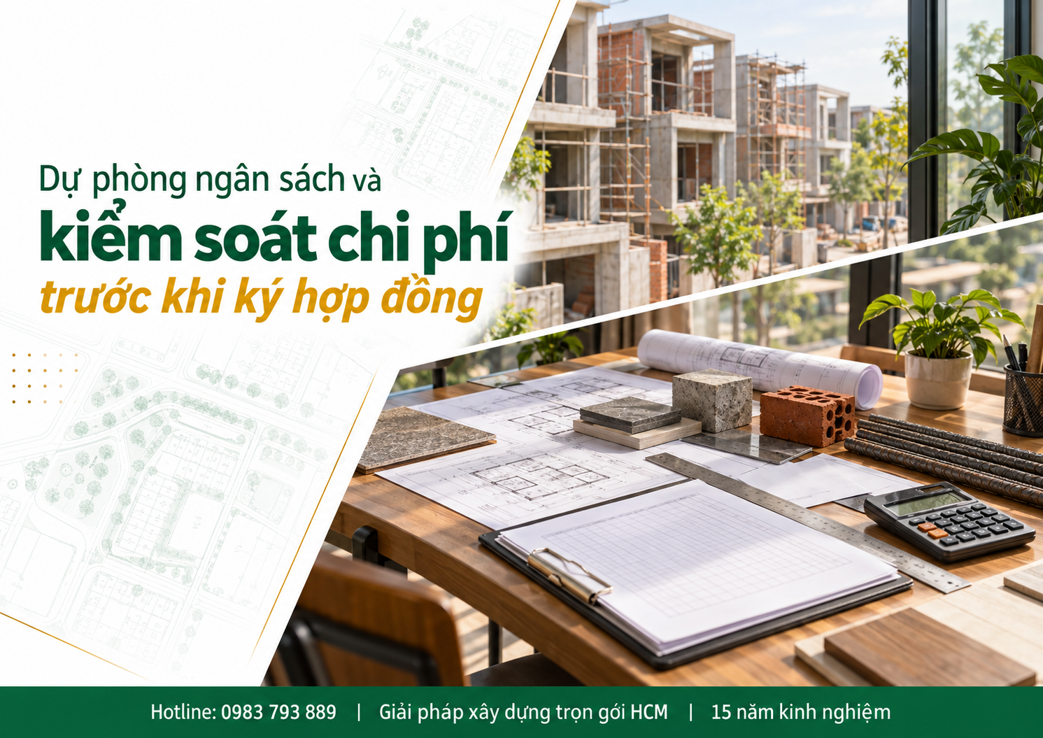 Lập dự phòng ngân sách và kiểm soát chi phí xây dựng phần thô - Nguyên Phát (NP Group)