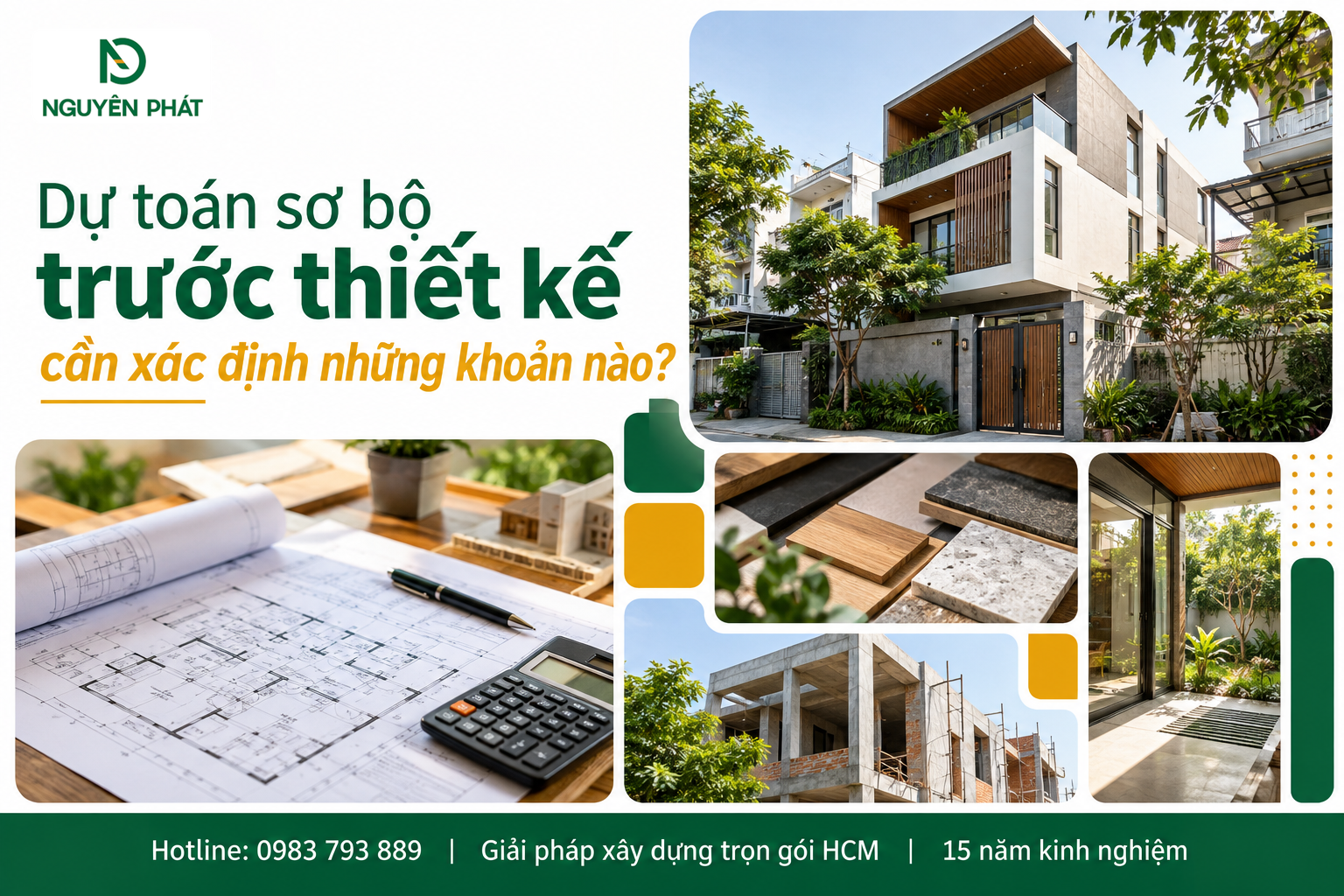 Xác định các khoản chi phí dự toán xây nhà sơ bộ - Nguyên Phát (NP Group)