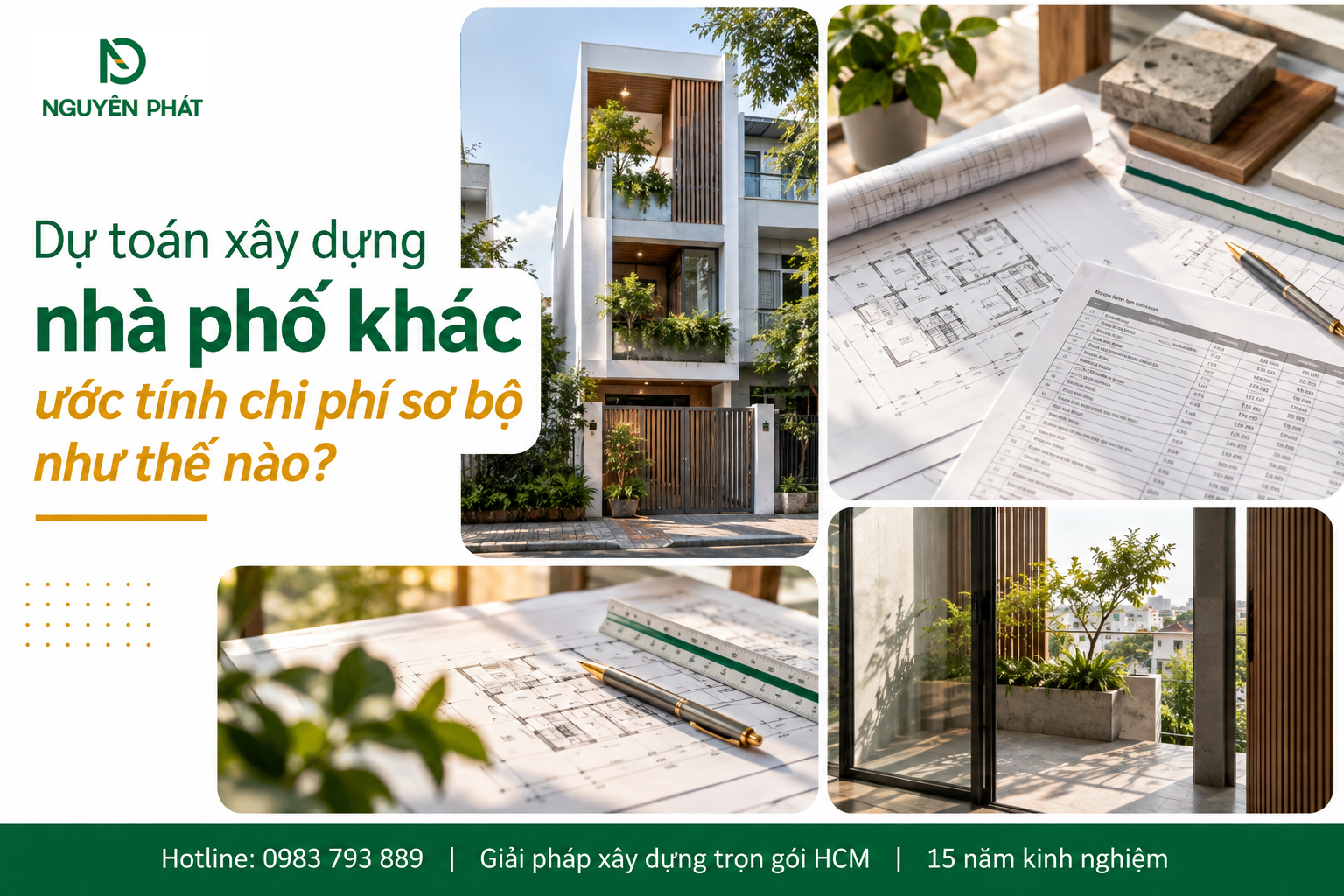 Dự toán chi phí xây dựng nhà phố chuyên nghiệp - Nguyên Phát (NP Group)