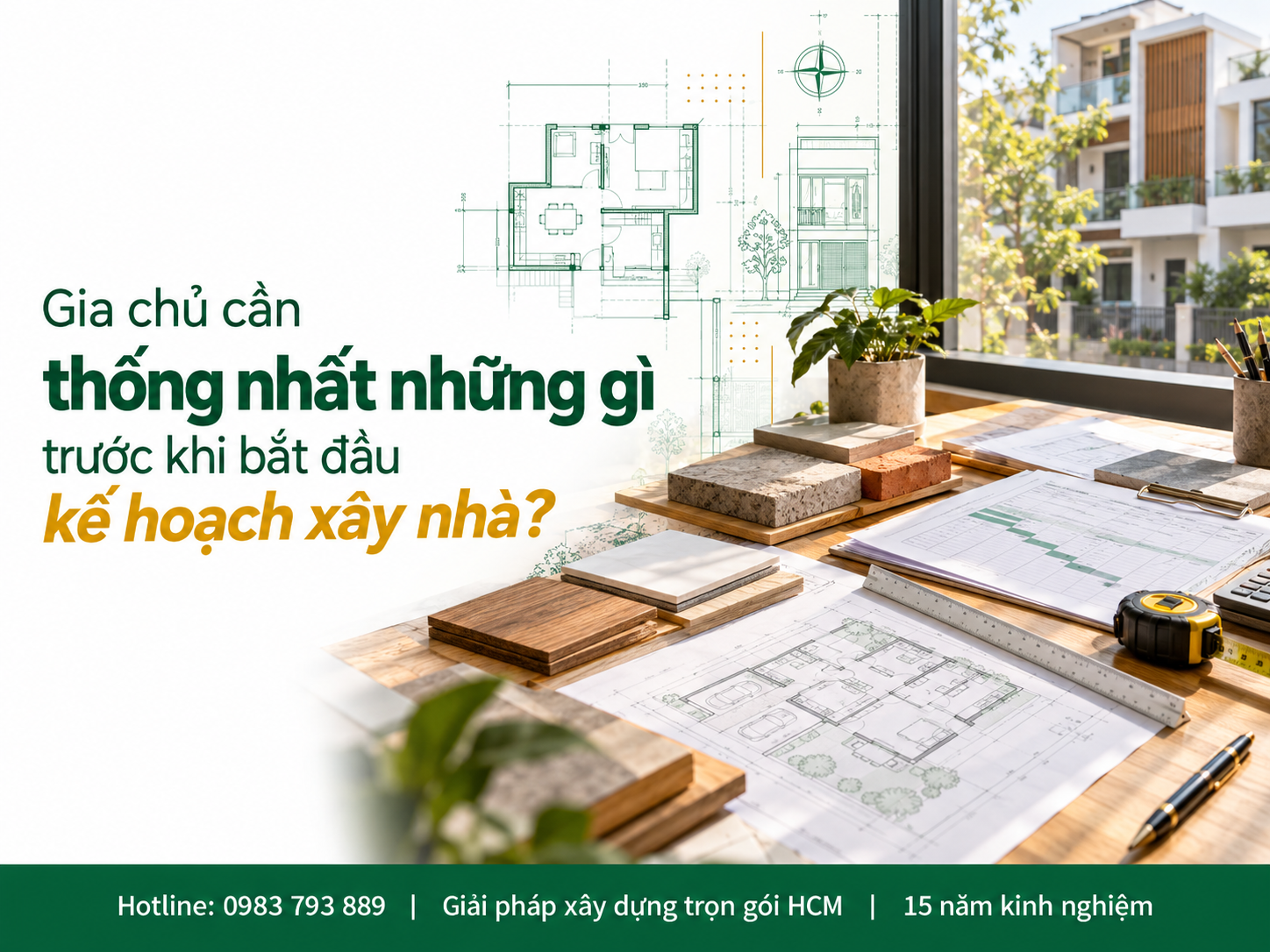 Lập kế hoạch xây nhà và thống nhất nhu cầu trước thi công - Nguyên Phát (NP Group)